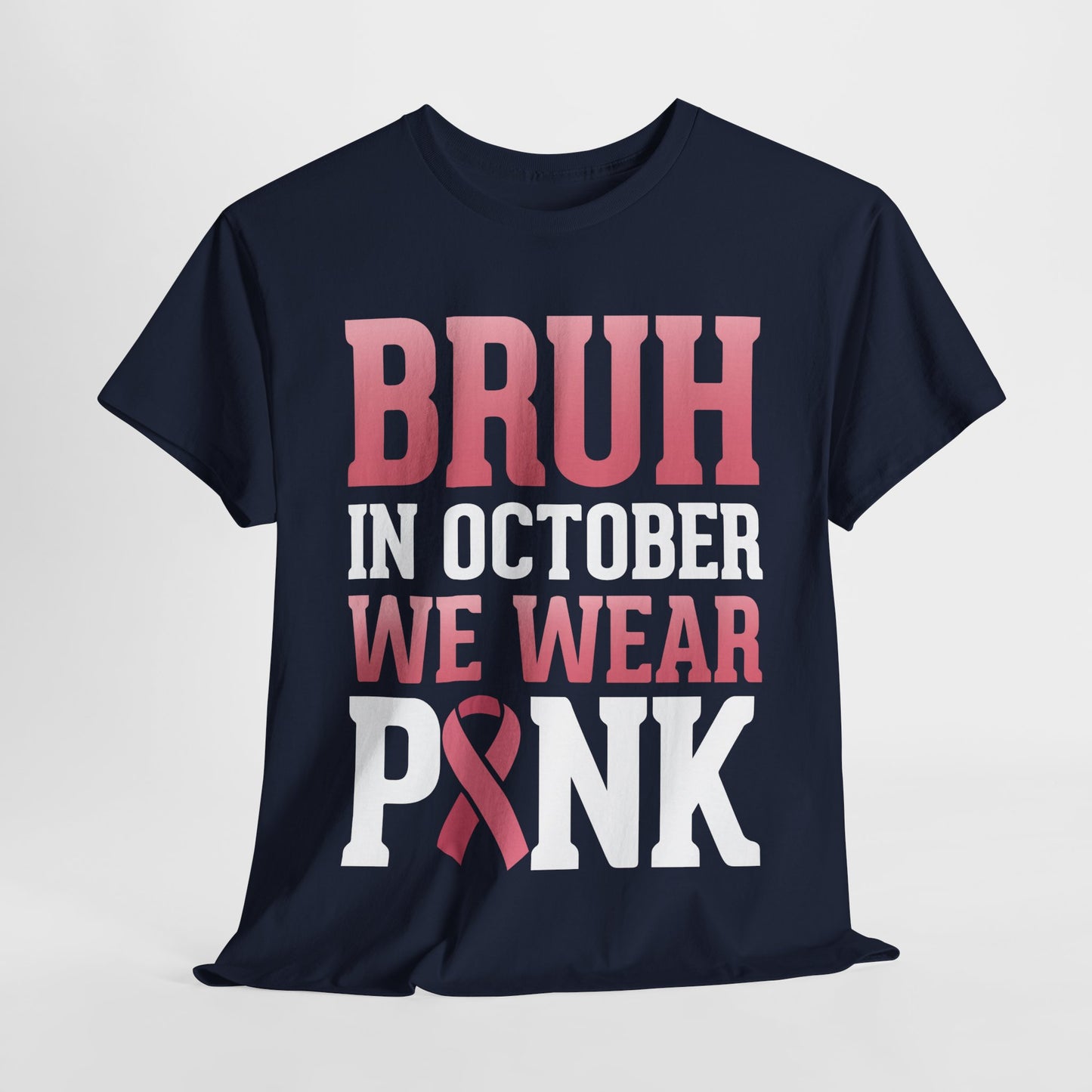 In October We Wear Pink Breast Cancer Awareness Womens Tee