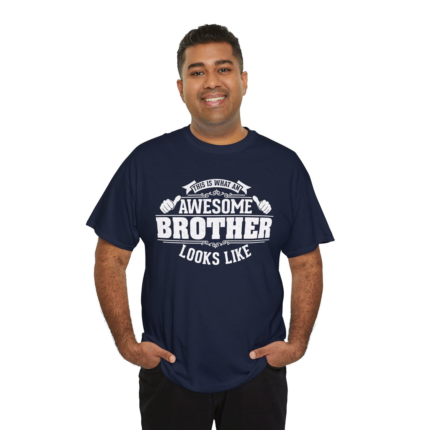 This Is What An Awesome Brother Looks Like Funny T-Shirt