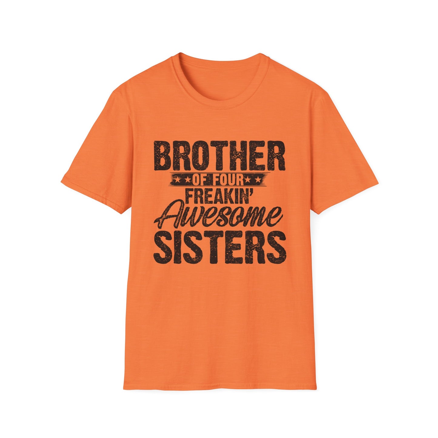 Brother of Four Freakin' Awesome Sisters