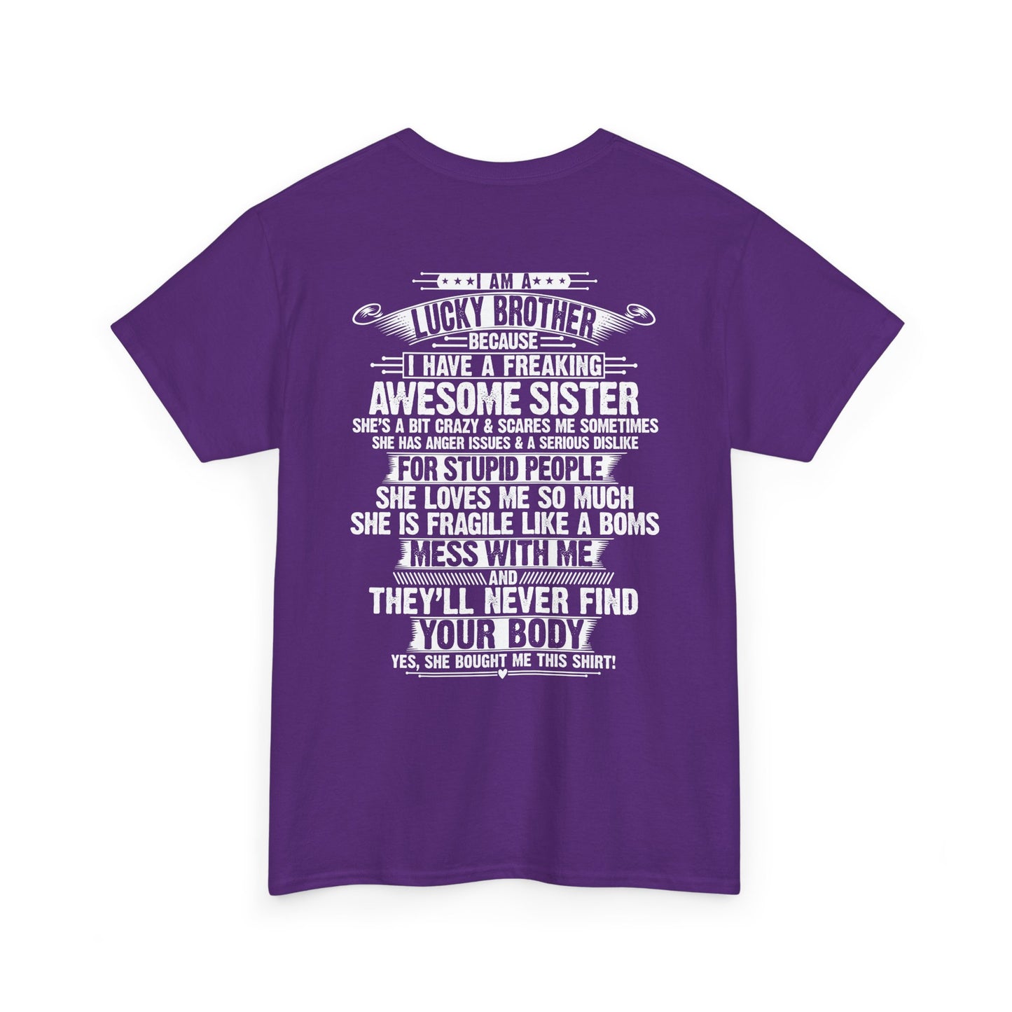 I Am A Lucky Brother Christmas Gift For Brother Unisex Heavy Cotton Tee