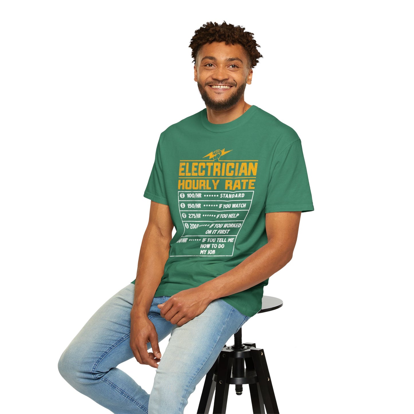 Electrician Hourly Rate Funny Humor Unisex Garment-Dyed T-shirt