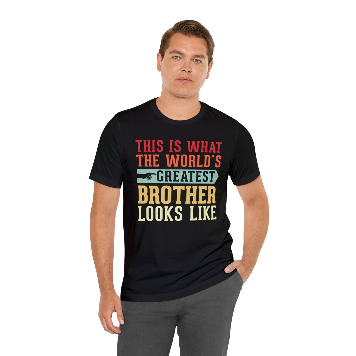 The World's Greatest Brother Looks Like Unisex Jersey Short Sleeve Tee