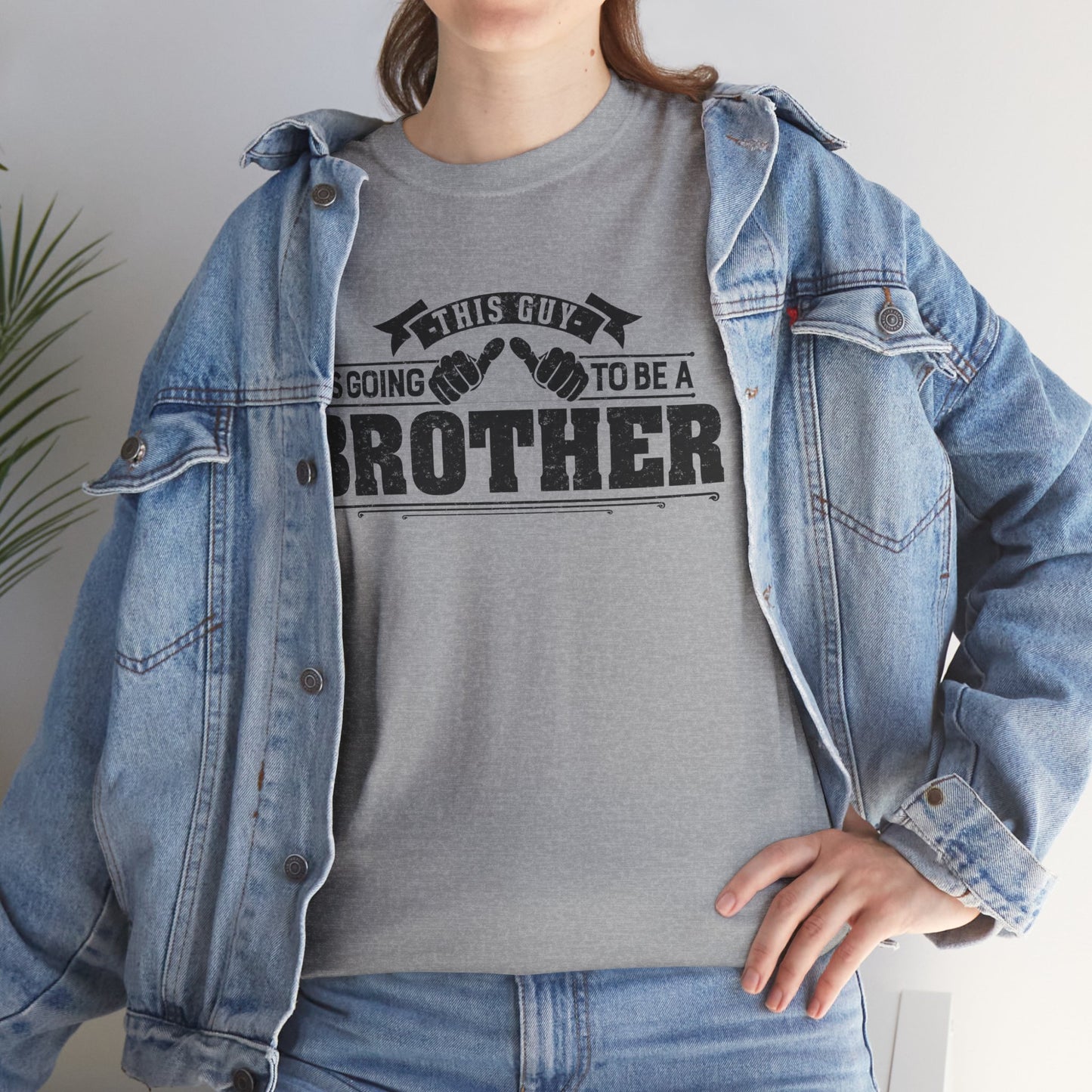 T-Shirt Gifts From Sister for Brother This is Guy going to be Brother Unisex Heavy Cotton Tee