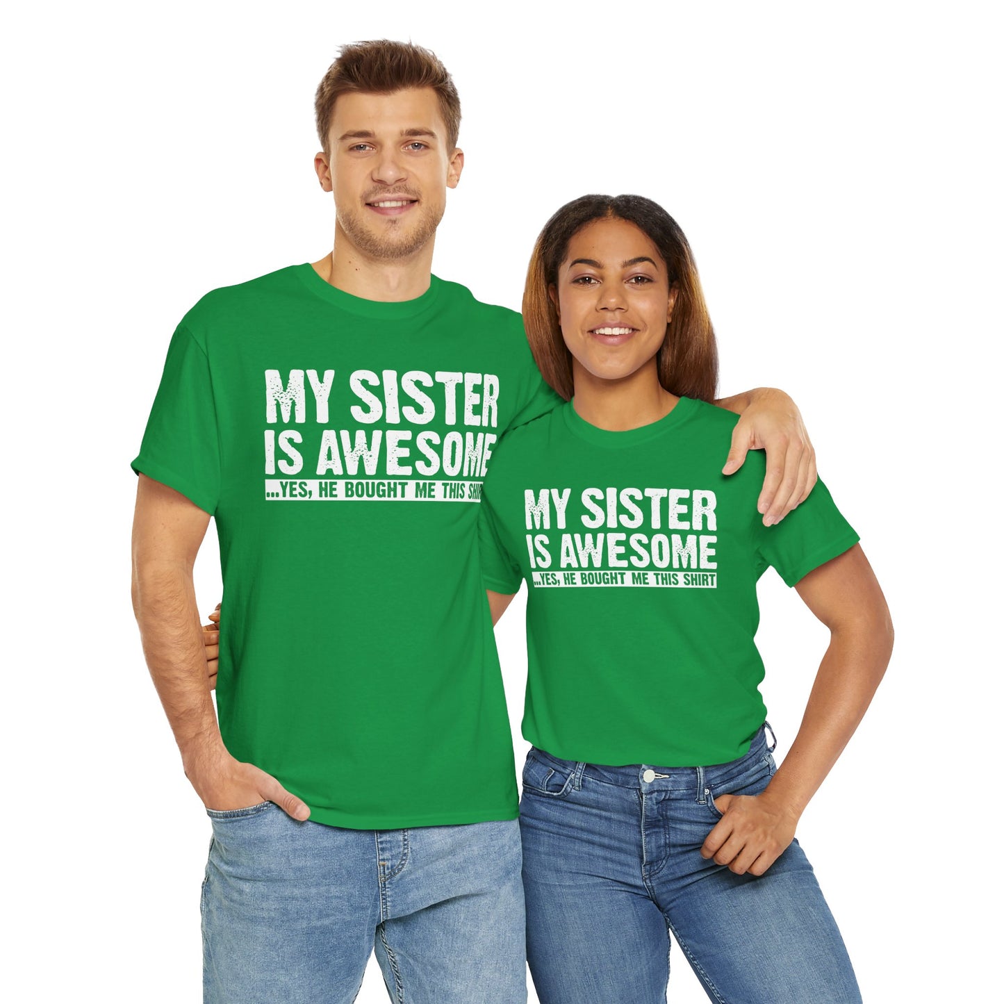 My Sister is Awesome Funny Sister Gift T-Shirt