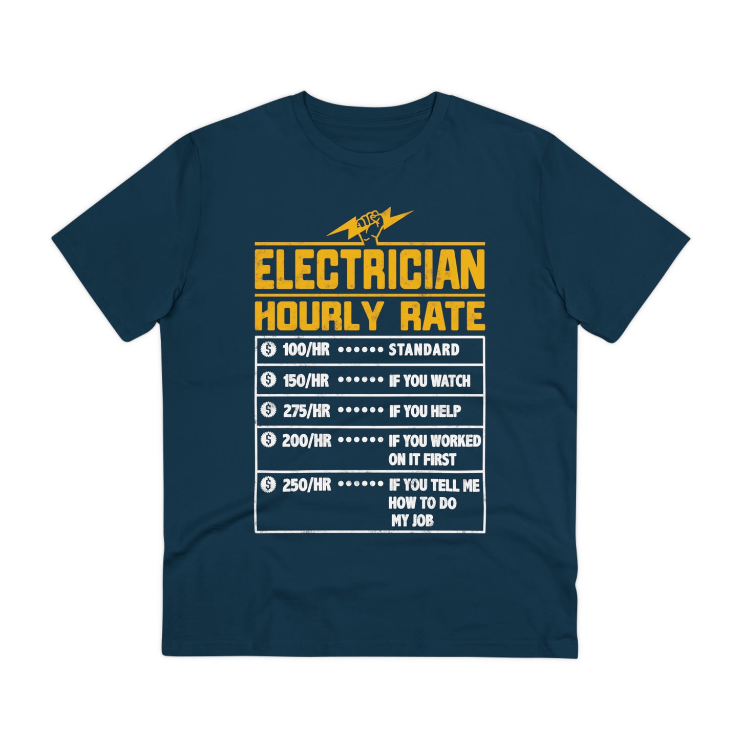 Funny Electrician Hourly Rate gifts for Electrician Organic Creator T-shirt - Unisex
