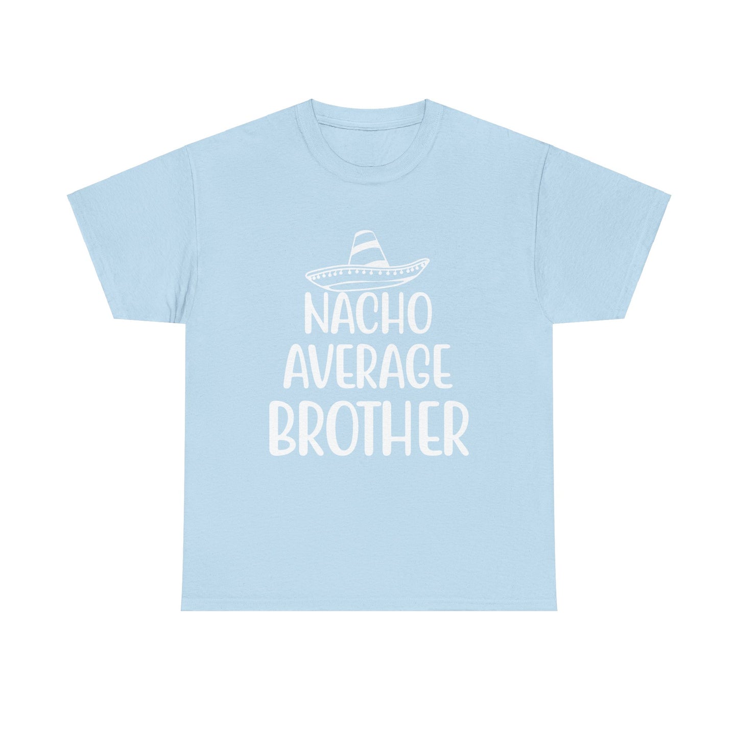 Nacho Brother Funny Cinco de Mayo Men's Tee