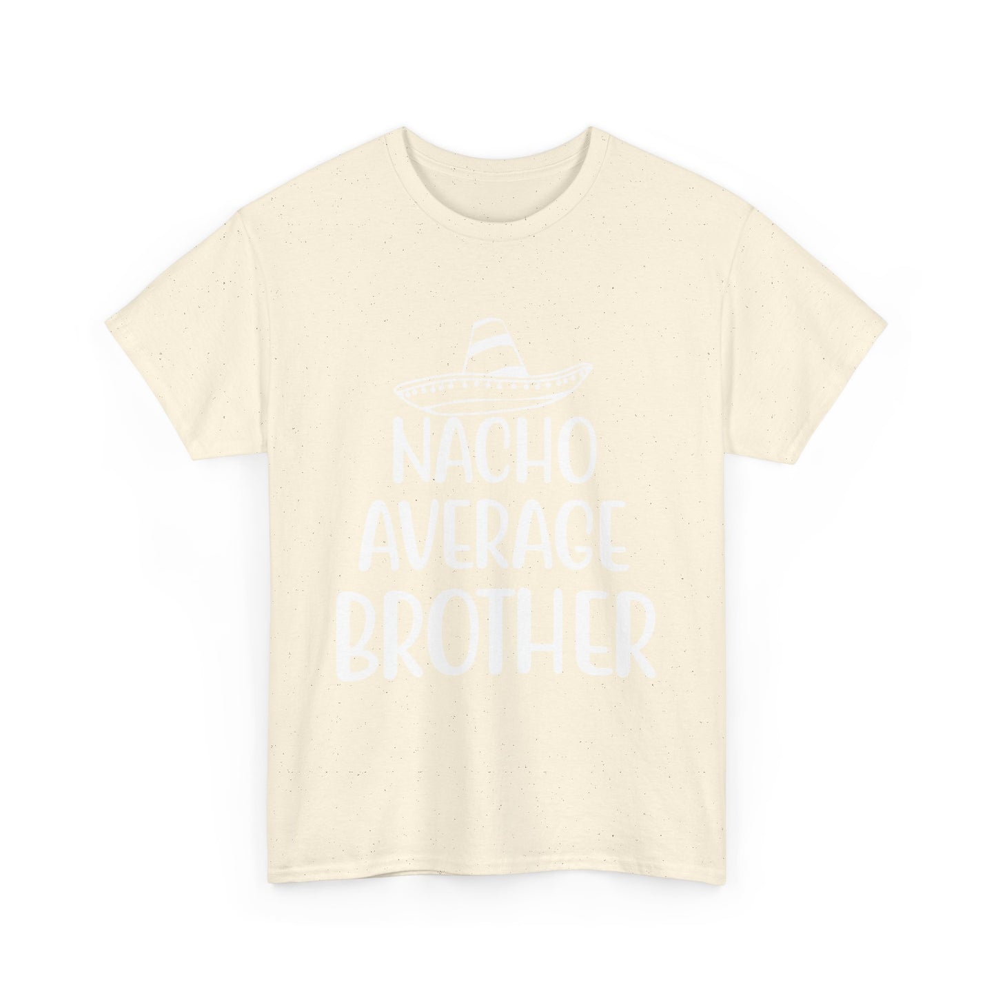 Nacho Brother Funny Cinco de Mayo Men's Tee