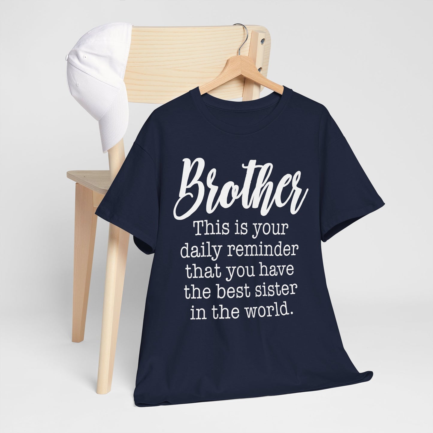 Brother Shirt - Men's Tee, Best Sister in the World Gifts