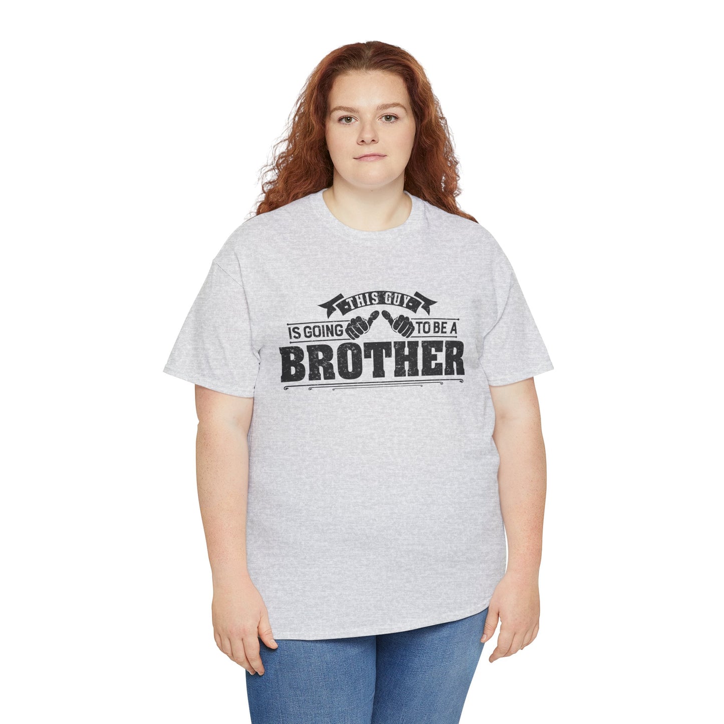 T-Shirt Gifts From Sister for Brother This is Guy going to be Brother Unisex Heavy Cotton Tee