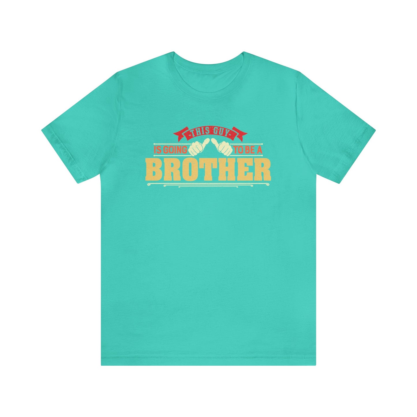 This is Guy going to be a Brother Unisex Jersey Short Sleeve Tee