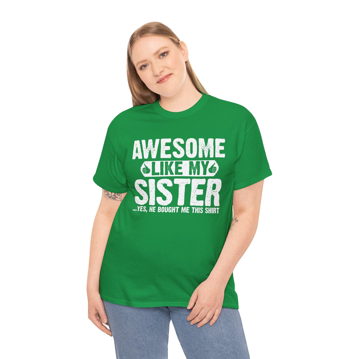 Awesome Like My Sister Funny Brother Gift T-Shirt