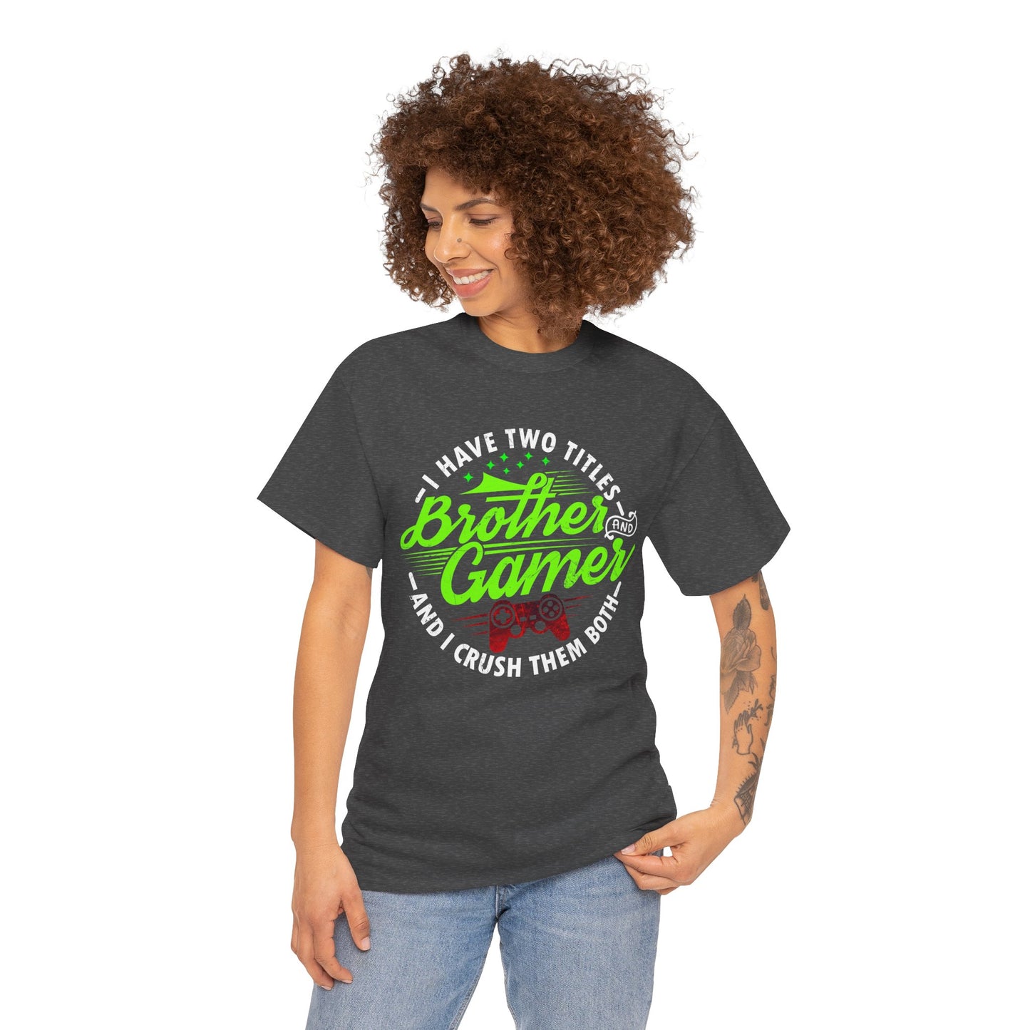 Men's Gamer T-Shirt - I Have Two Titles Brother and Gamer for Boys Brother Gift