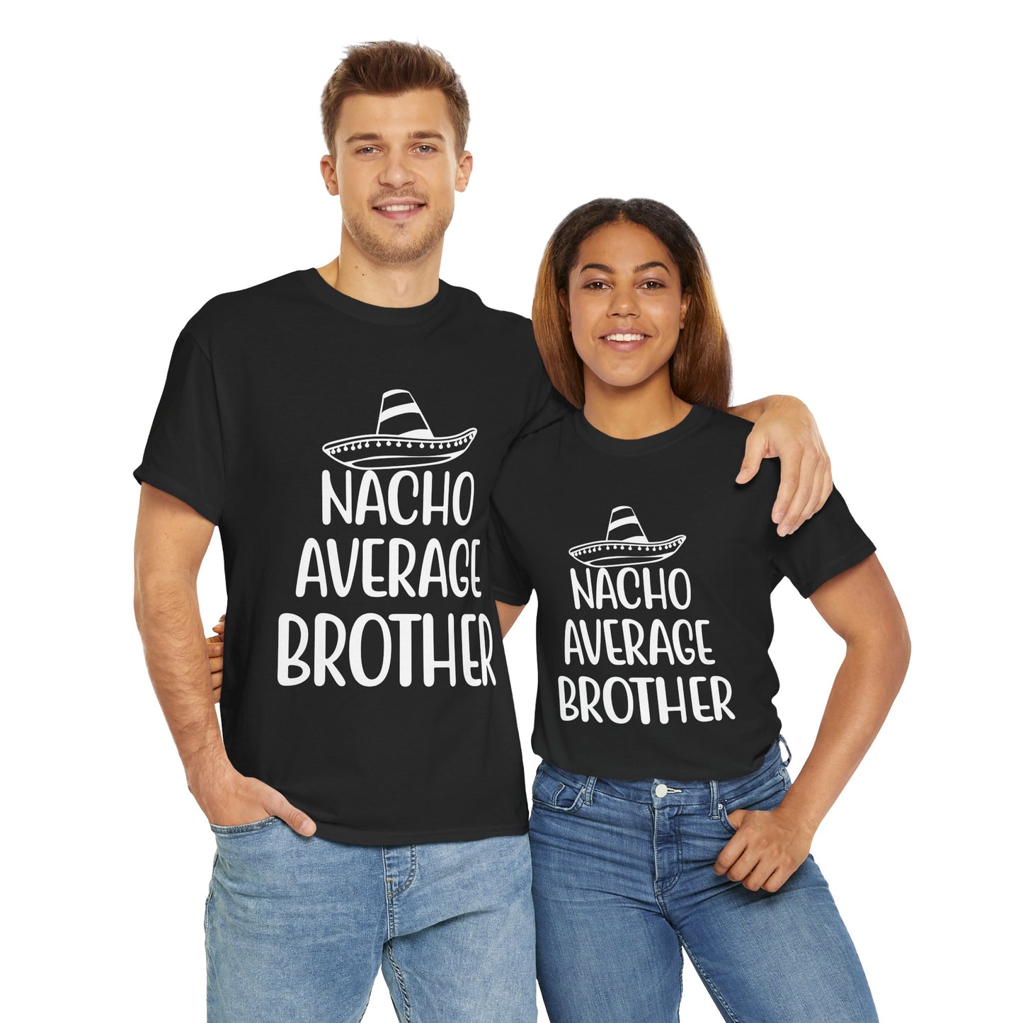 Nacho Brother Funny Cinco de Mayo Men's Tee