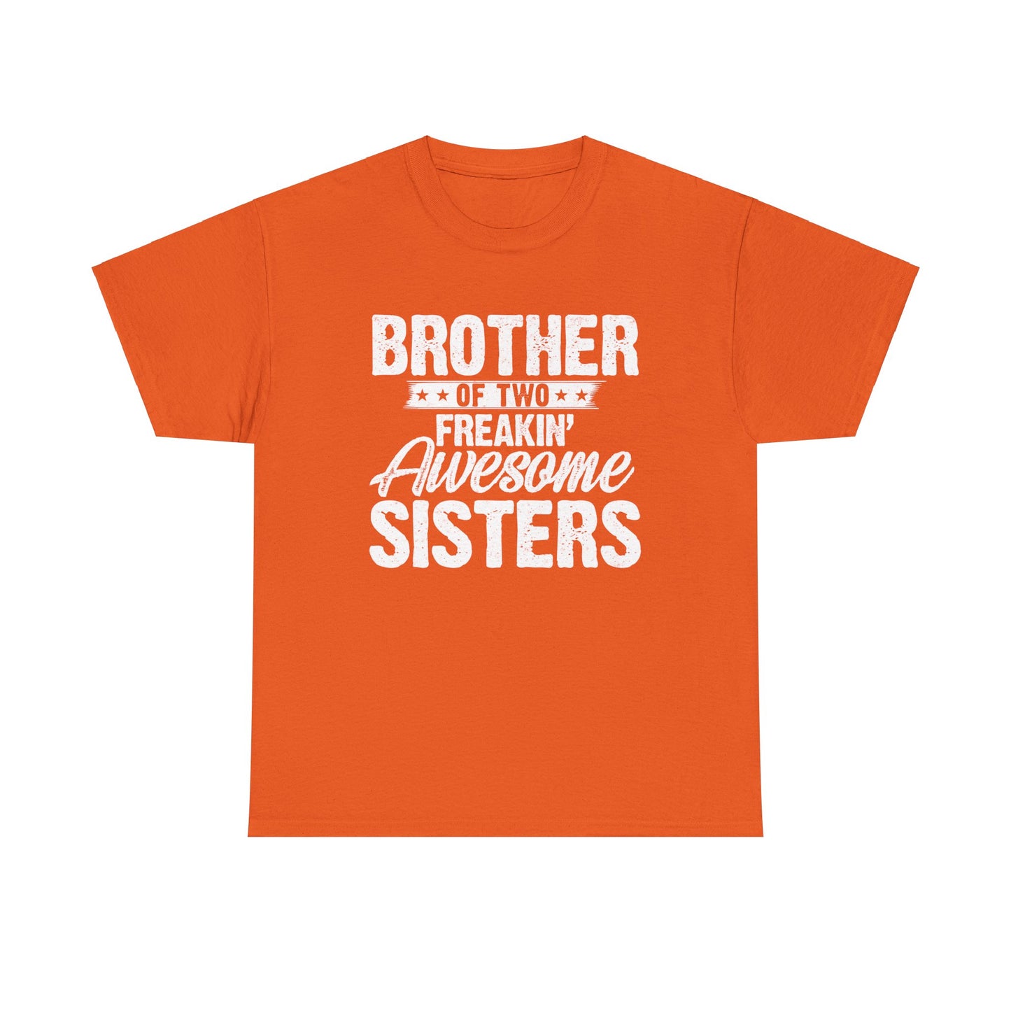 I'm A Proud Brother of Two Freakin' Awesome Sisters Gifts for Brother
