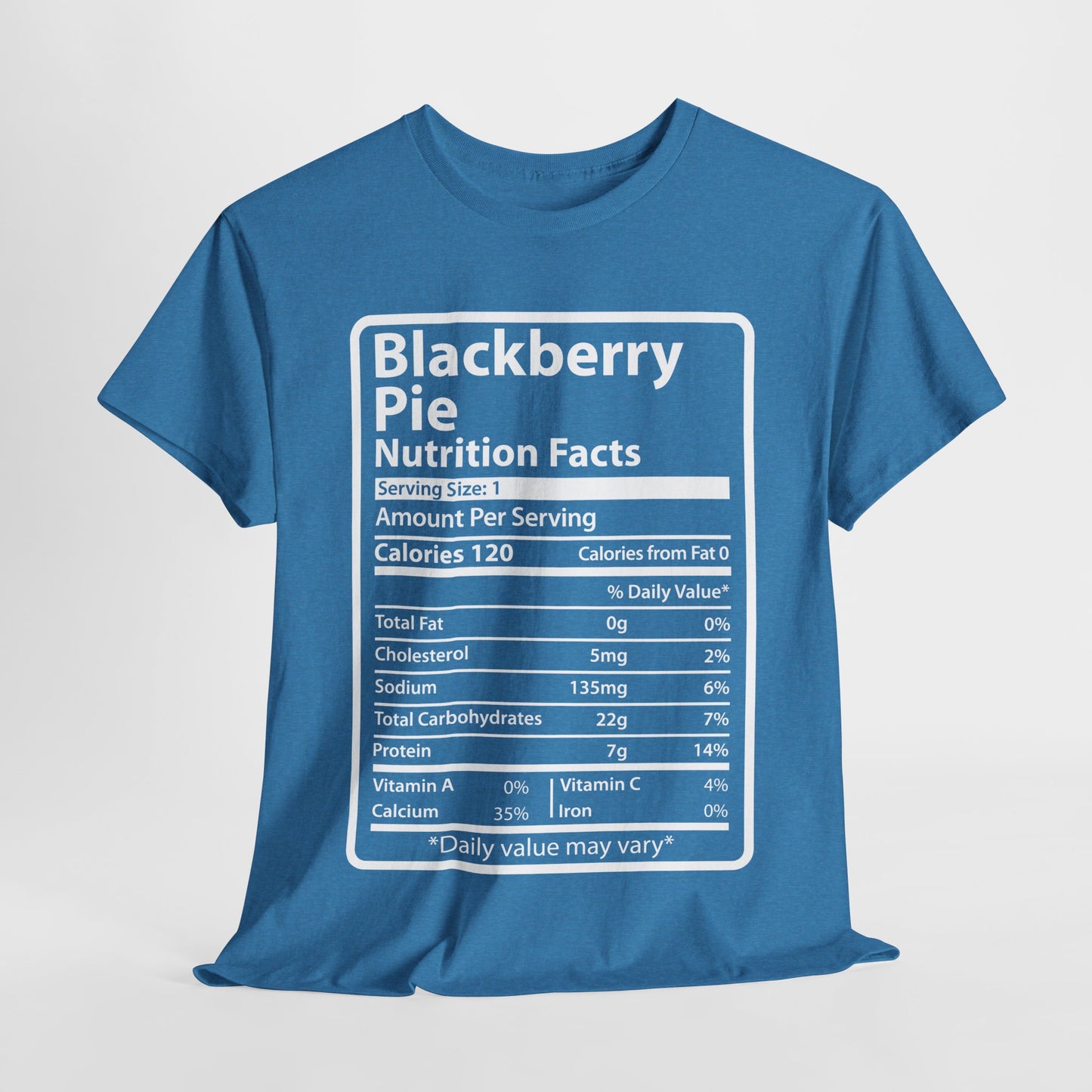Funny Blackberry Pie Nutrition Facts Tee