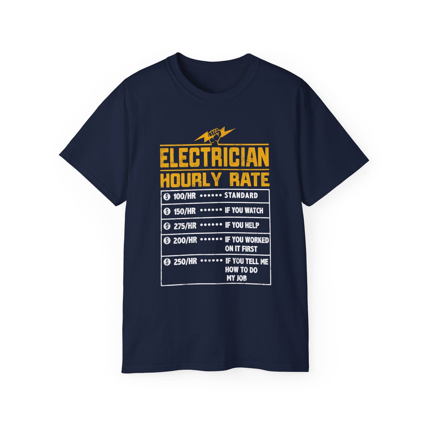 Funny Electrician Hourly Rate Unisex Ultra Cotton Tee