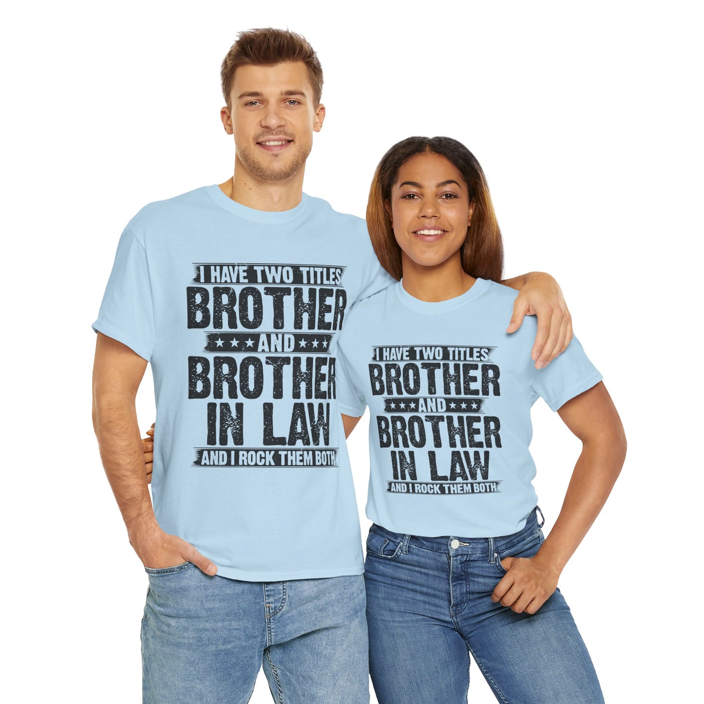 Funny Brother Gifts Men's Tee