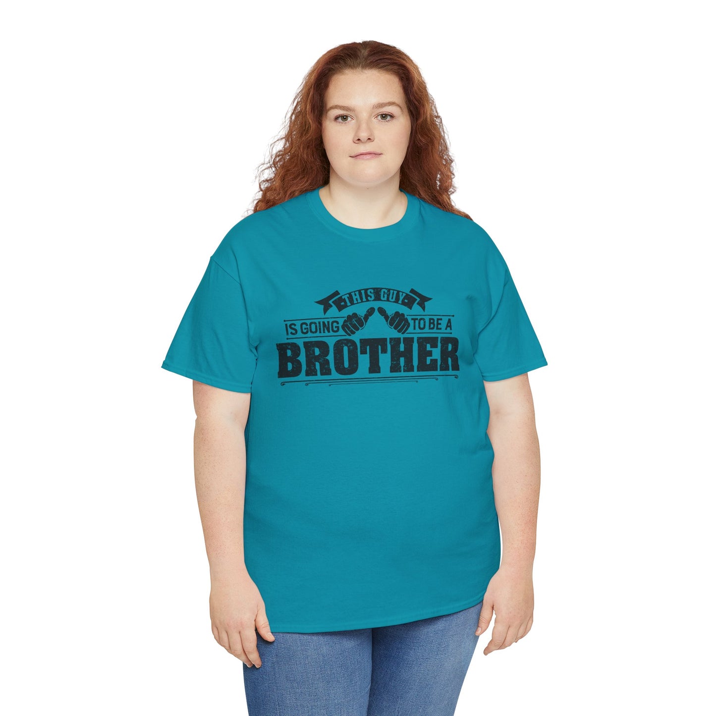 T-Shirt Gifts From Sister for Brother This is Guy going to be Brother Unisex Heavy Cotton Tee