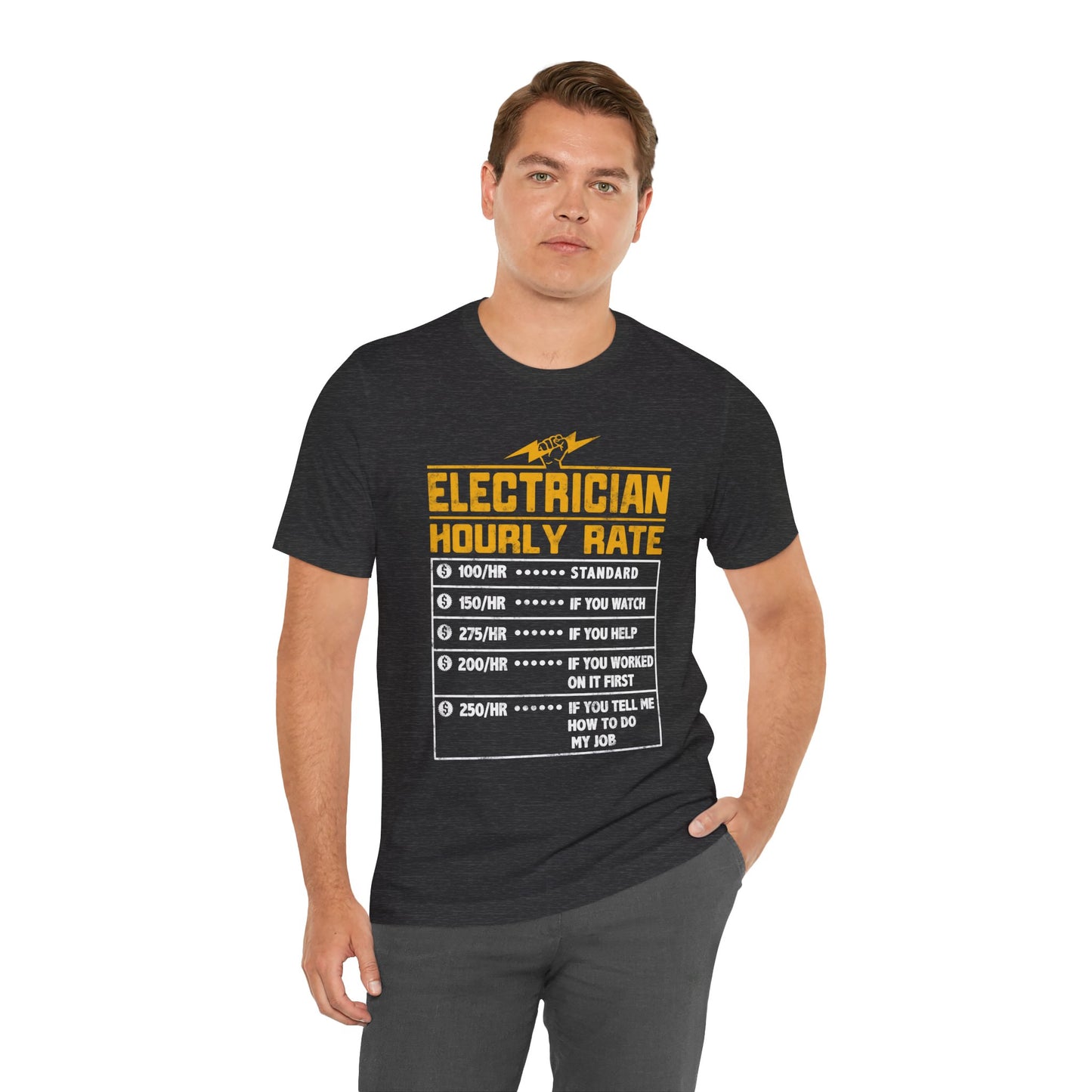 Funny Electrician Hourly Rate Gifts for Electrician Unisex Jersey Short Sleeve Tee