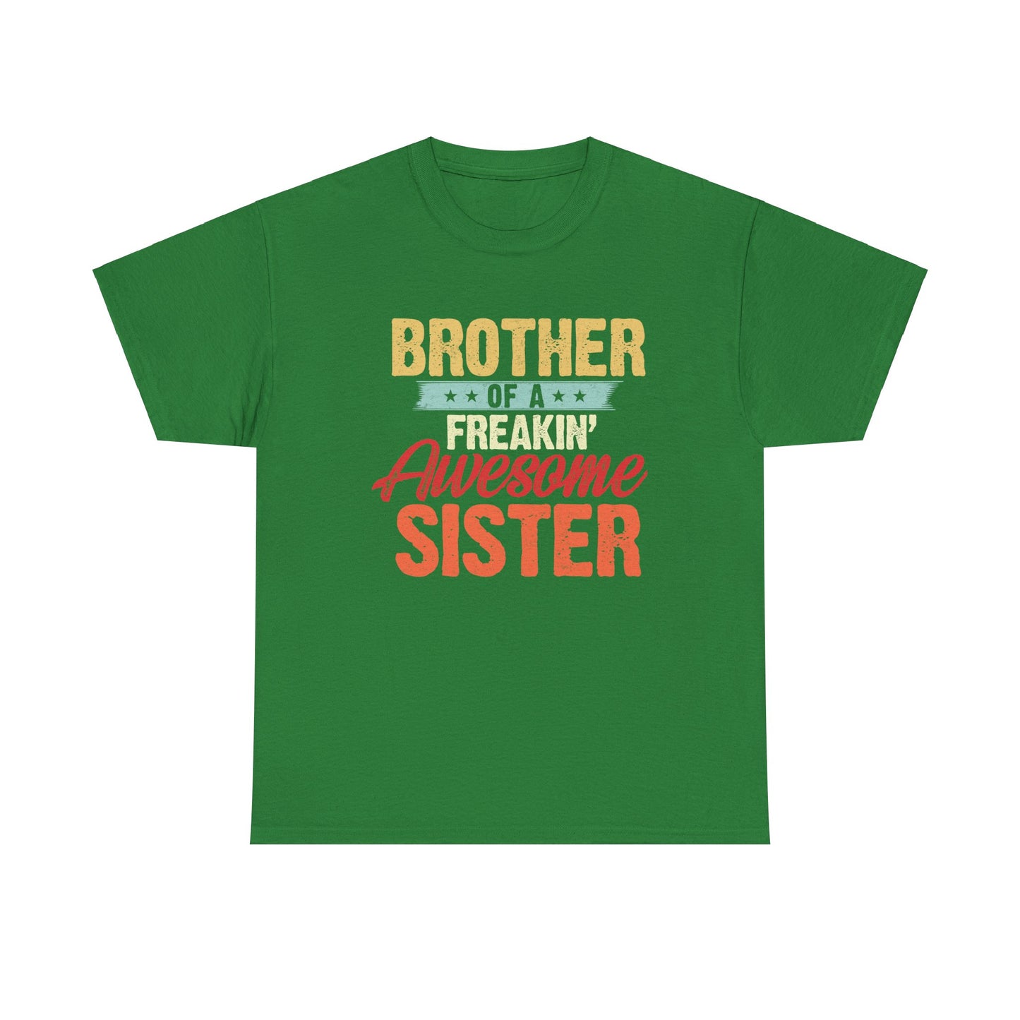 Brother of a Freakin' Awesome Sister gifts Funny Brother T-Shirt