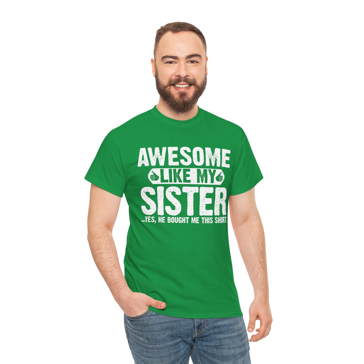 Awesome Like My Sister Funny Brother Gift T-Shirt