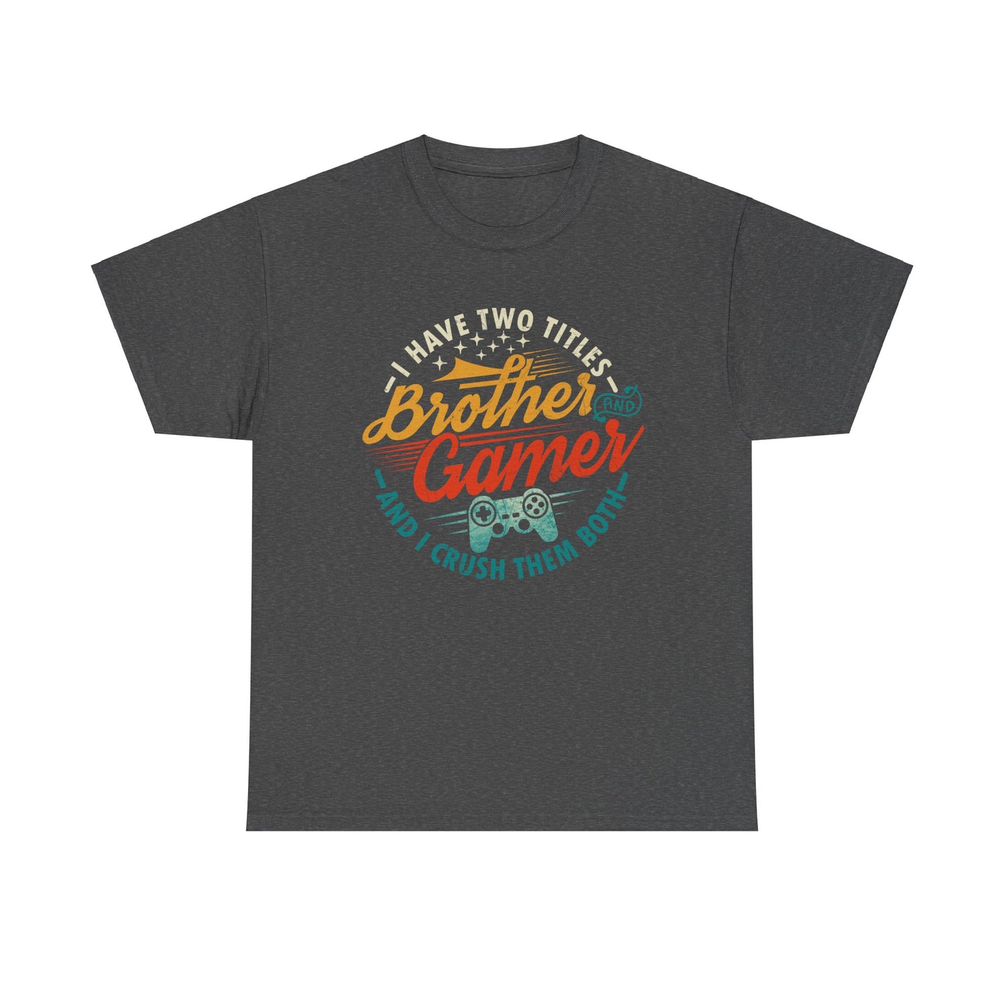 Funny Gamer Vintage Unisex Tee - I Have Two Titles Brother and Gamer Gift