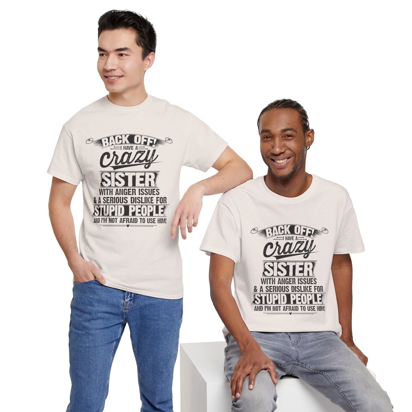 Back Off I Have A Crazy Sisters Brothers Funny Family Gifts