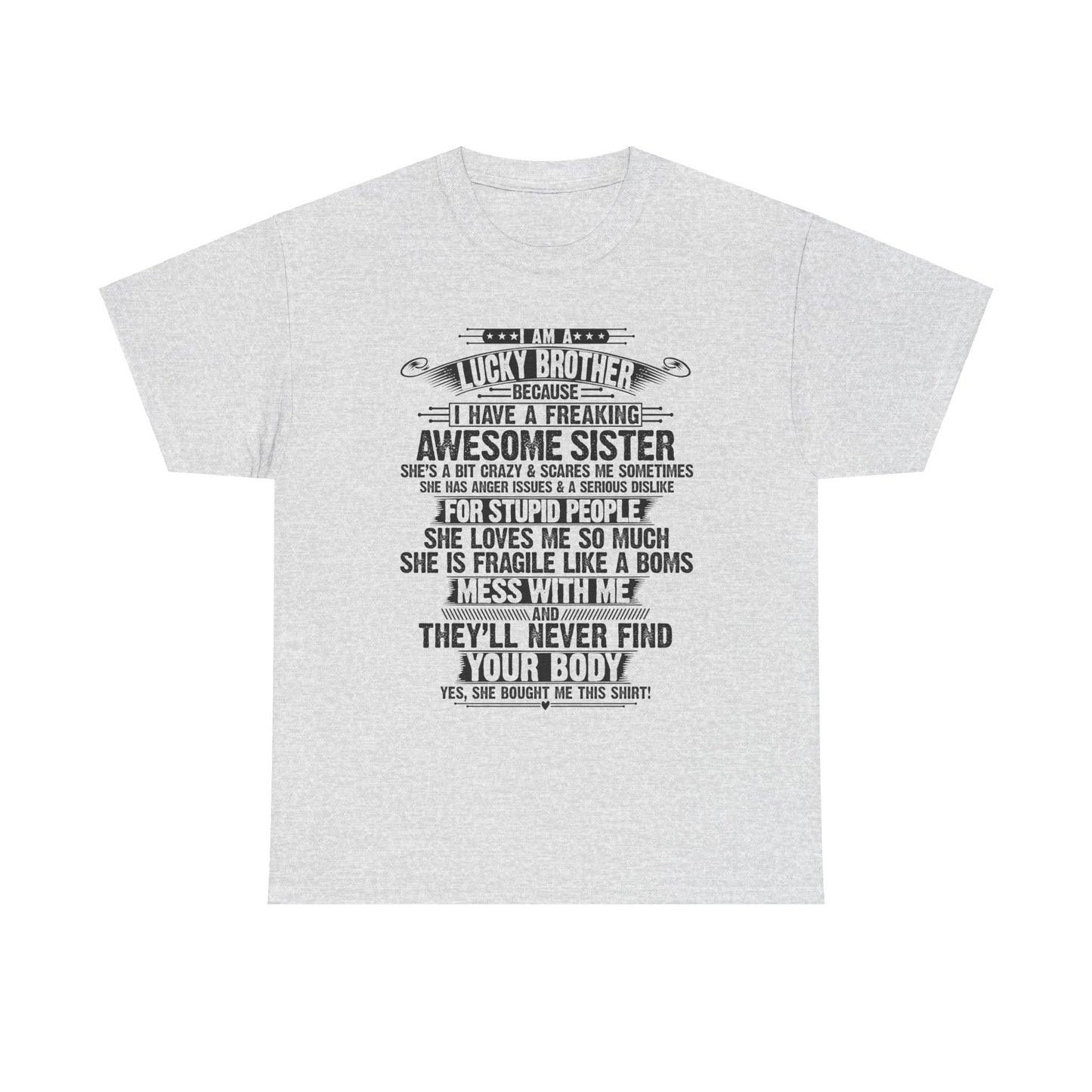 I Am A Lucky Brother Christmas Gift For Brother From Sister T-Shirt