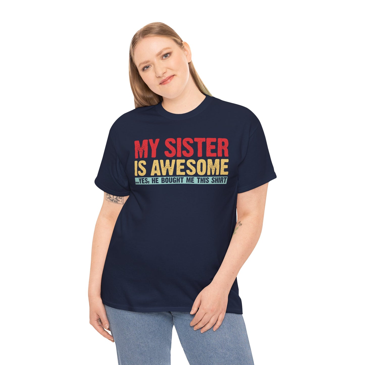 Vintage My Sister is Awesome Funny Sister Lovers Brother Gift T-Shirt