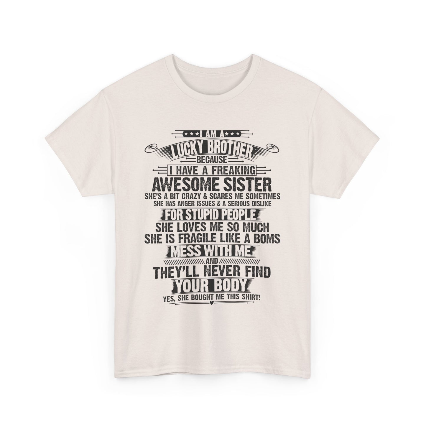 I Am A Lucky Brother Christmas Gift For Brother From Sister T-Shirt