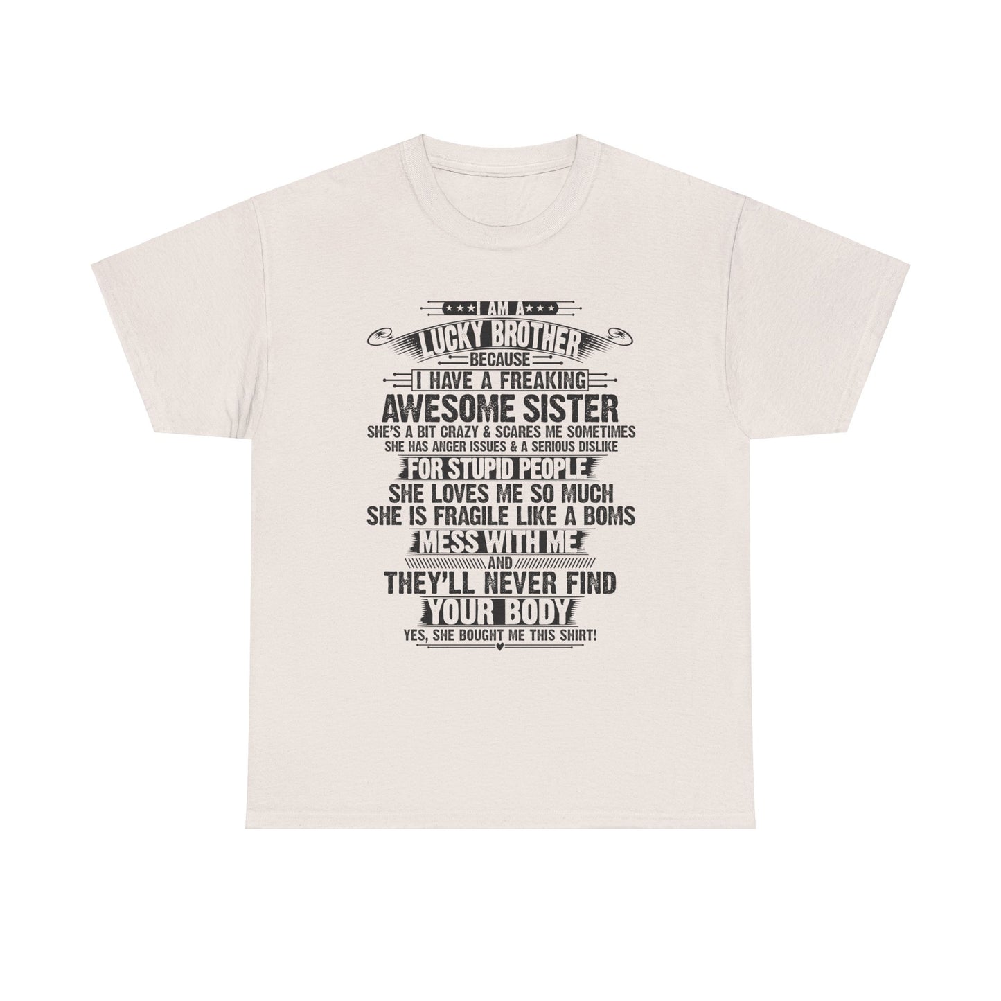 I Am A Lucky Brother Christmas Gift For Brother From Sister T-Shirt
