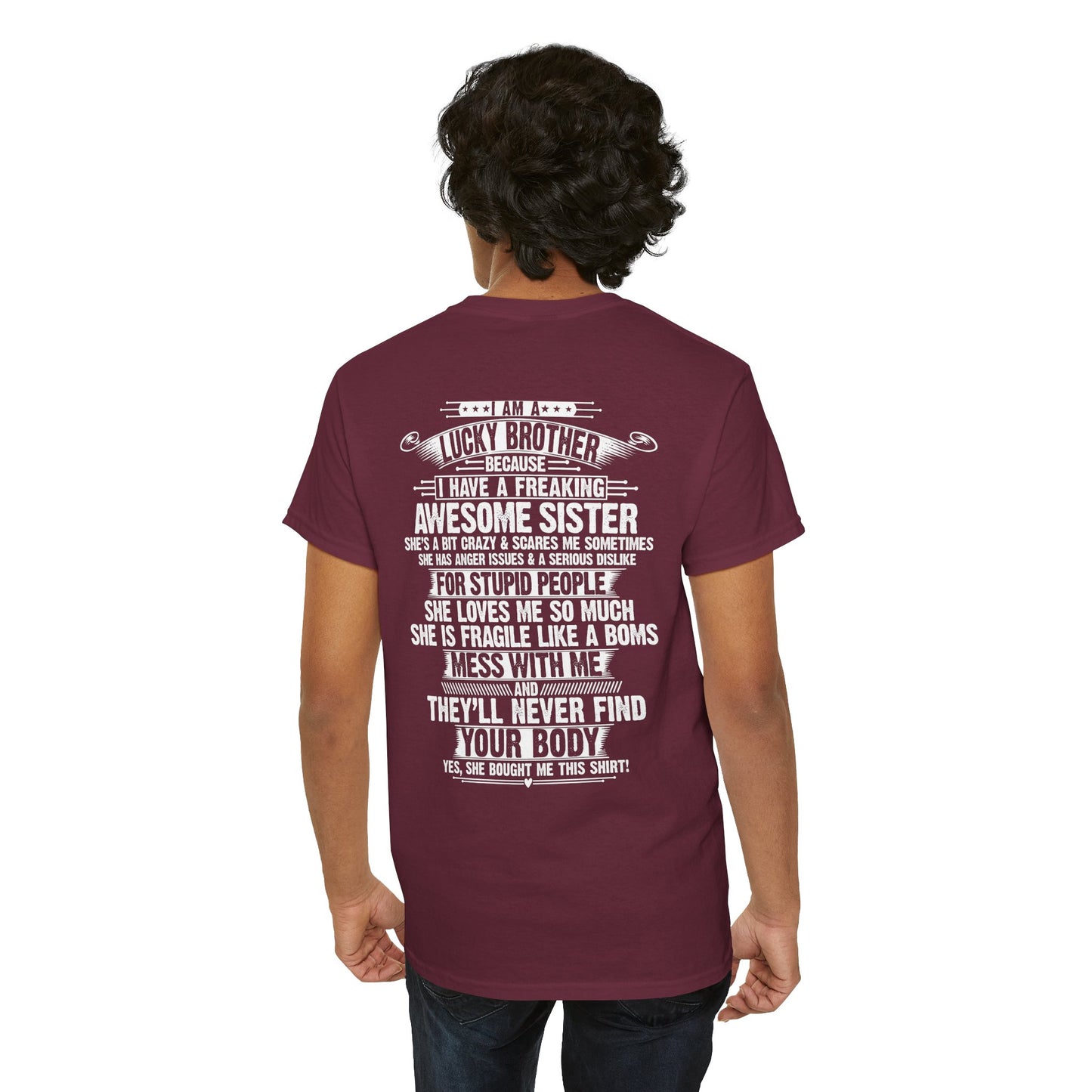 I Am A Lucky Brother Christmas Gift For Brother Unisex Heavy Cotton Tee