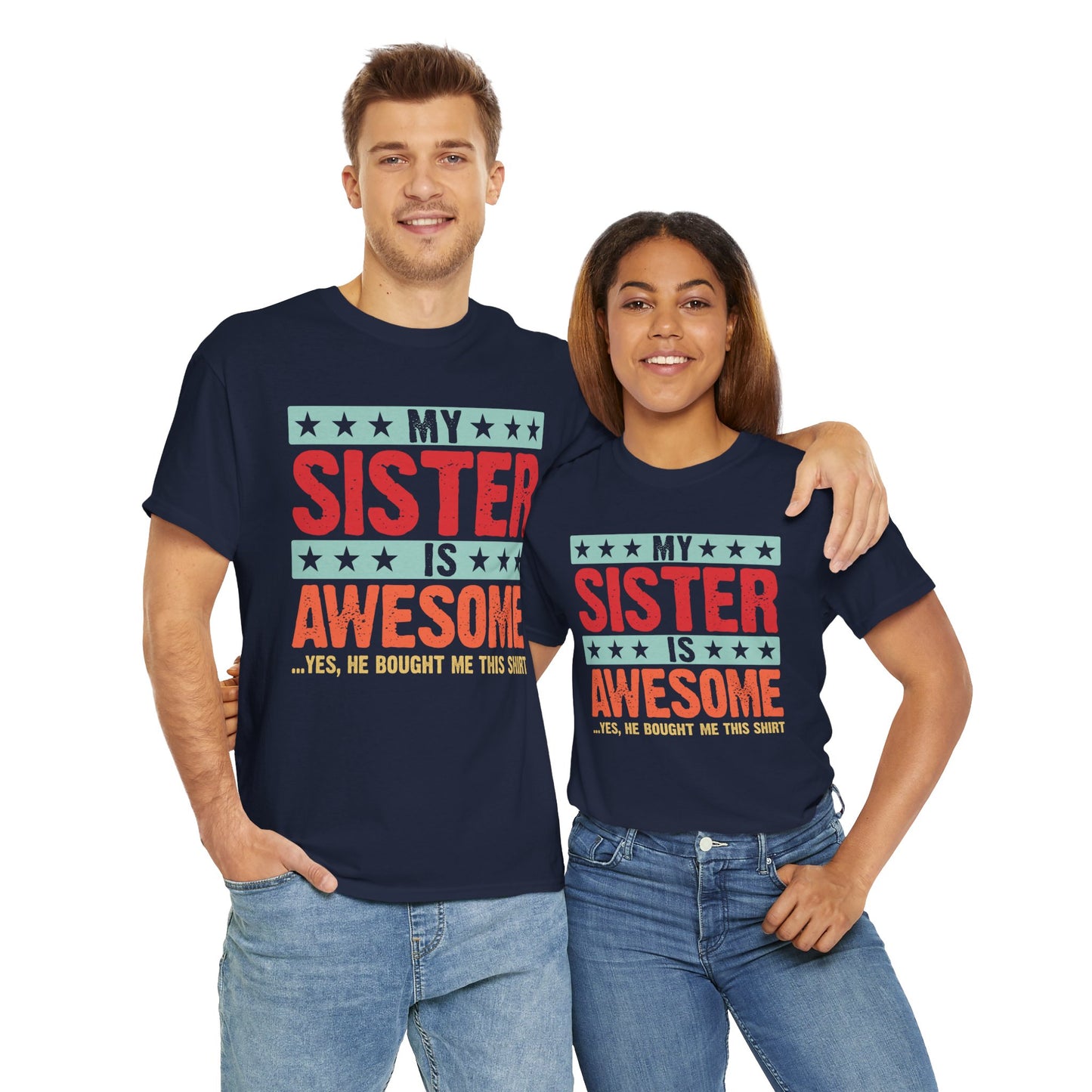 Retro Style My Sister is Awesome Funny Sister Lovers Brother Gift T-Shirt