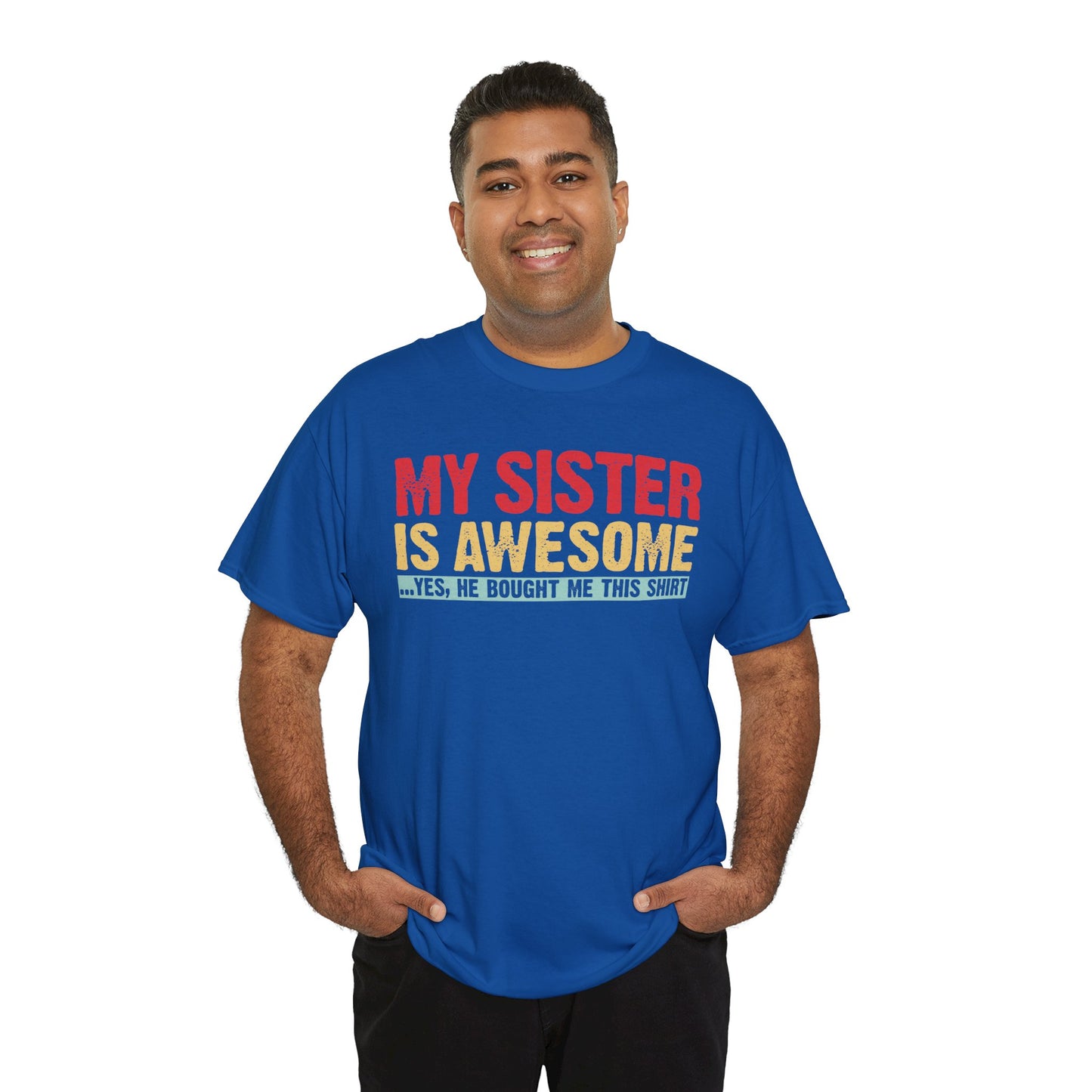 Vintage My Sister is Awesome Funny Sister Lovers Brother Gift T-Shirt