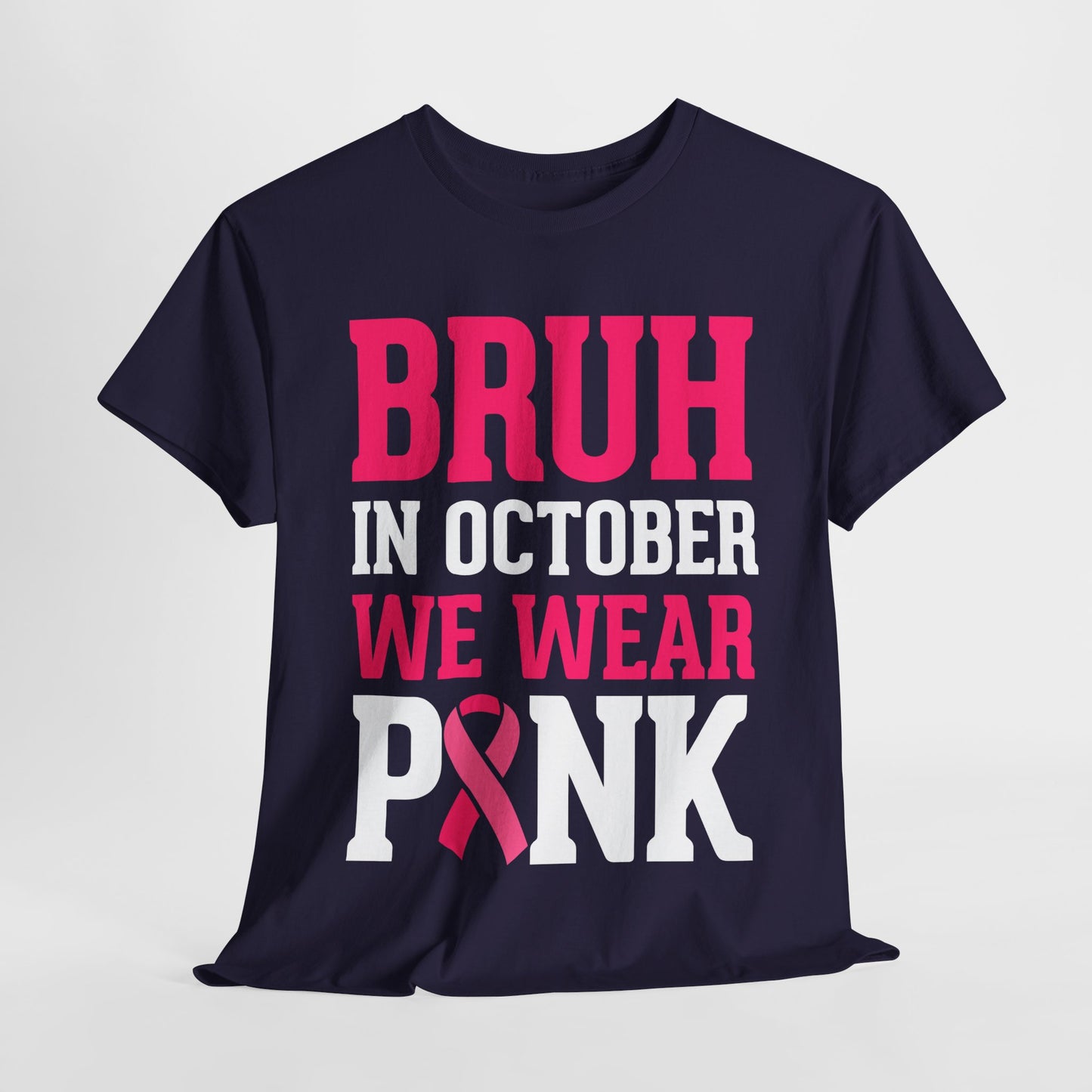 In October We Wear Pink Funny Tees