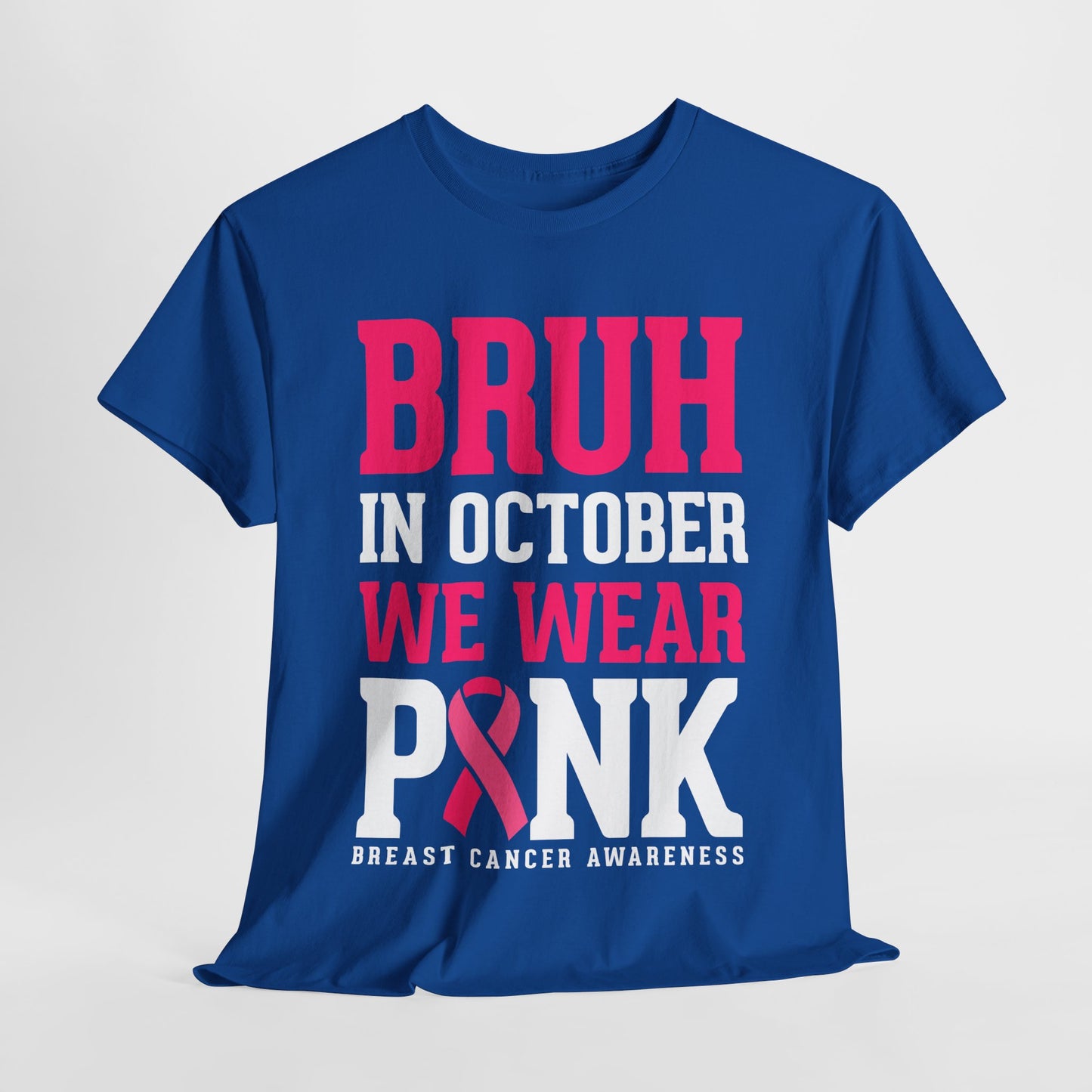 In October We Wear Pink Funny Breast Cancer Shirts