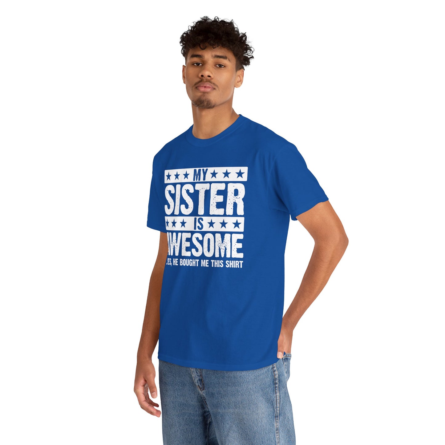 My Sister is Awesome Funny Sister Lovers Brother Gift T-Shirt