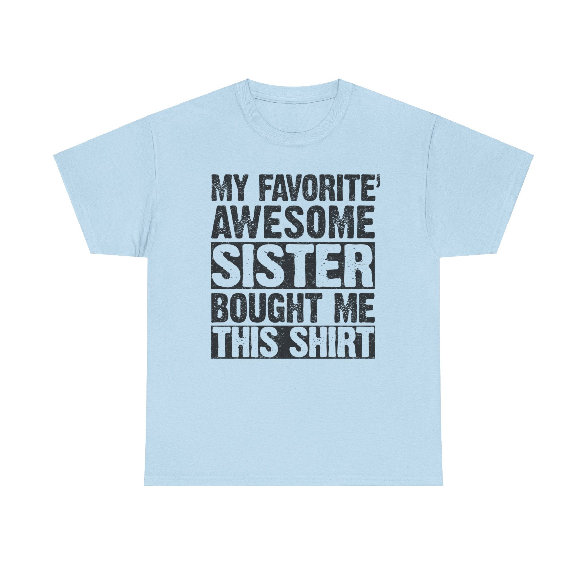 Funny Brother Gift Mens Tee