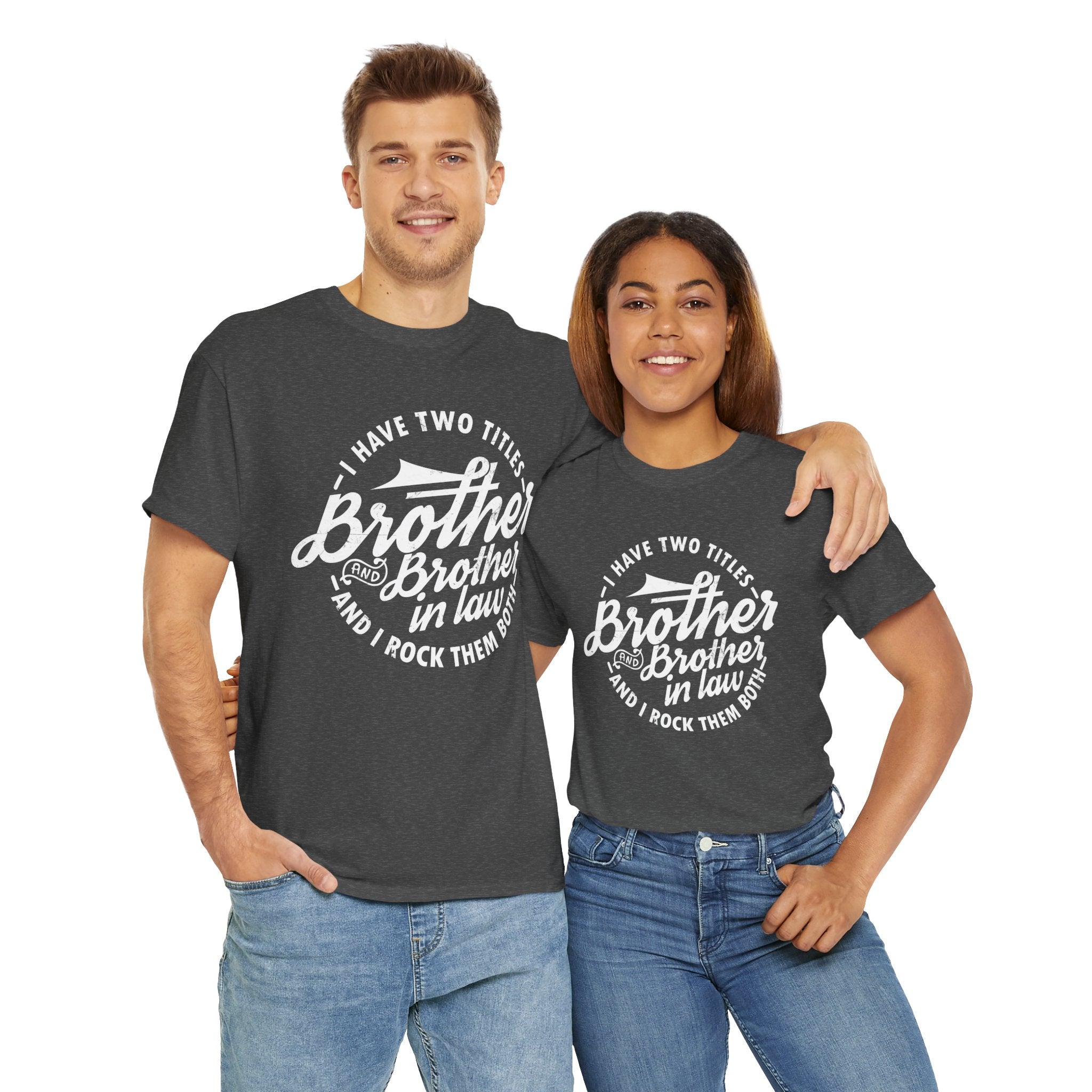 Brother and Brother in Law Gifts T-shirt - Mens Tee