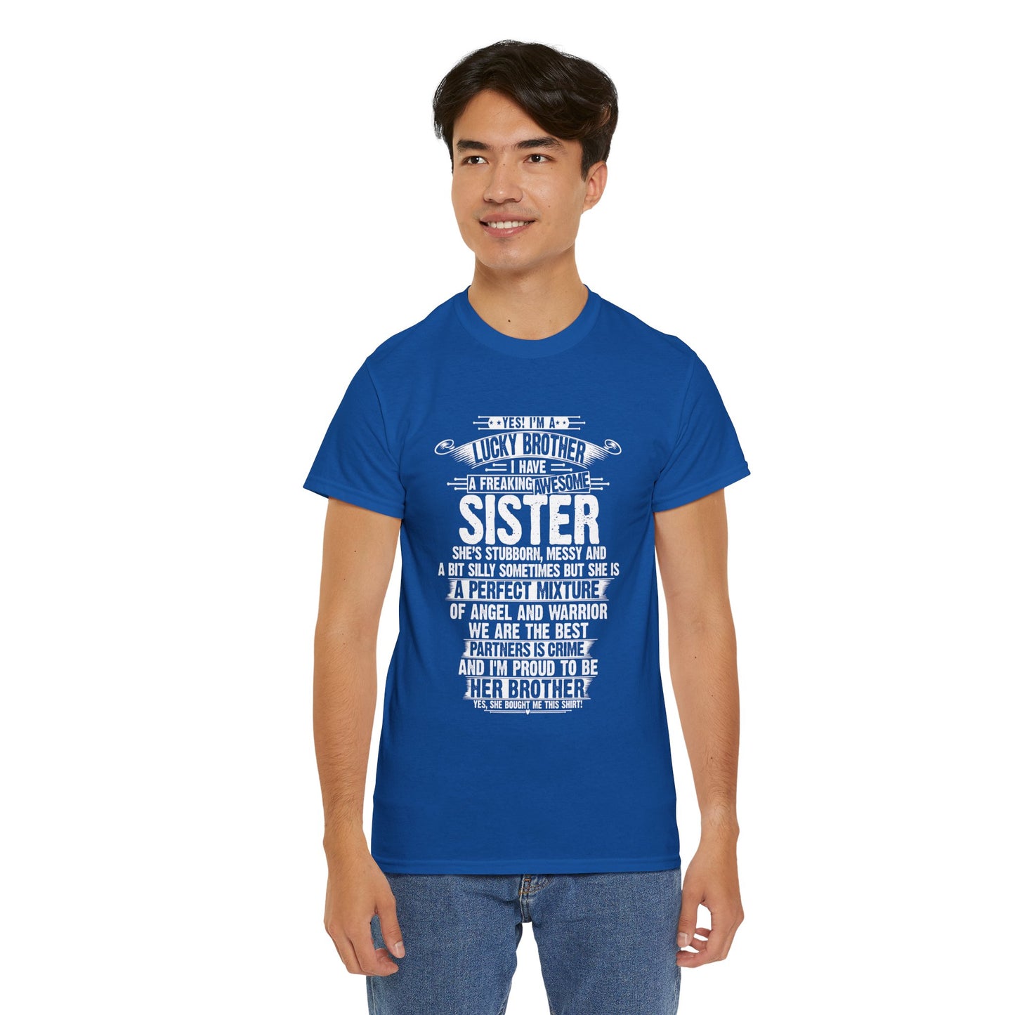 I Am A Lucky Brother Gift For Brother From Sisters Birthday Gifts T-Shirt