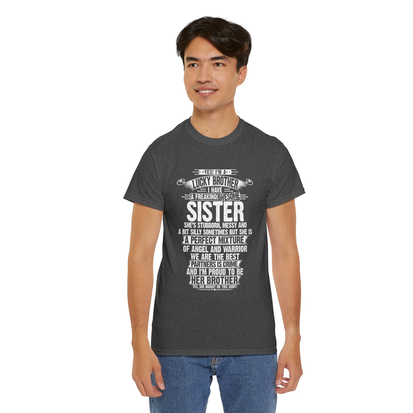 I Am A Lucky Brother Gift For Brother From Sisters Birthday Gifts T-Shirt