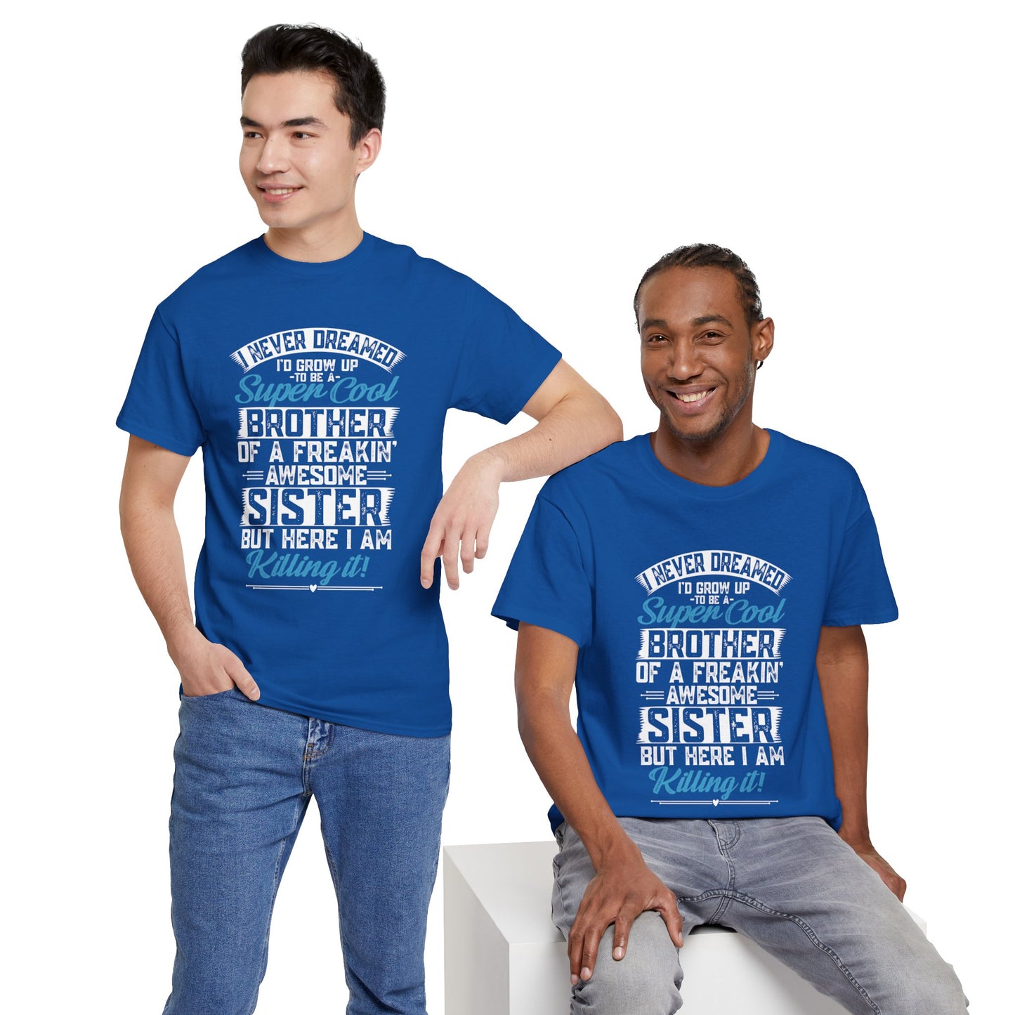 Brother Shirt Funny Brother Gift from Sister Birthday