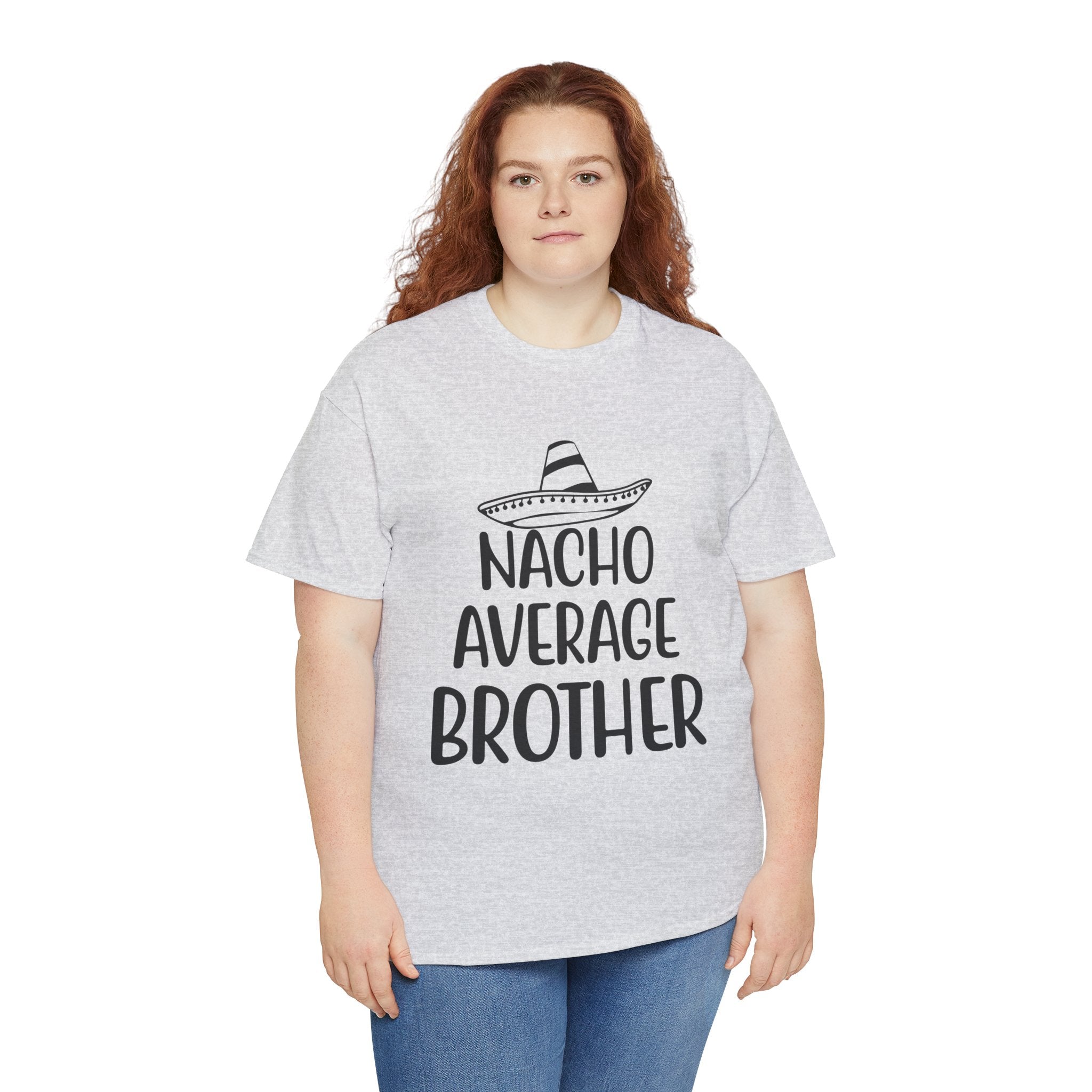 Funny Cinco de Mayo Men's Tee - Nacho Average Brother Gifts