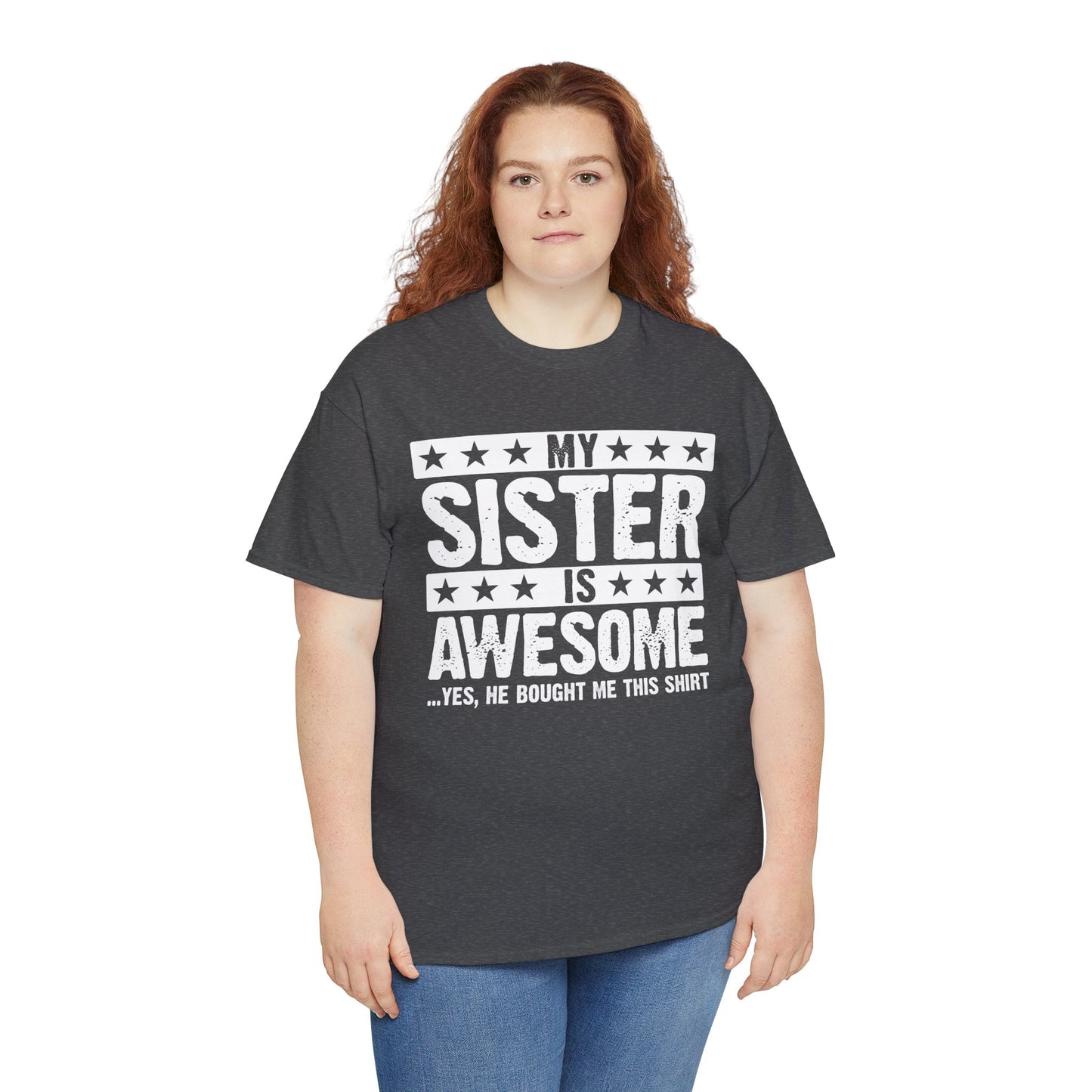 My Sister is Awesome Funny Sister Lovers Brother Gift T-Shirt