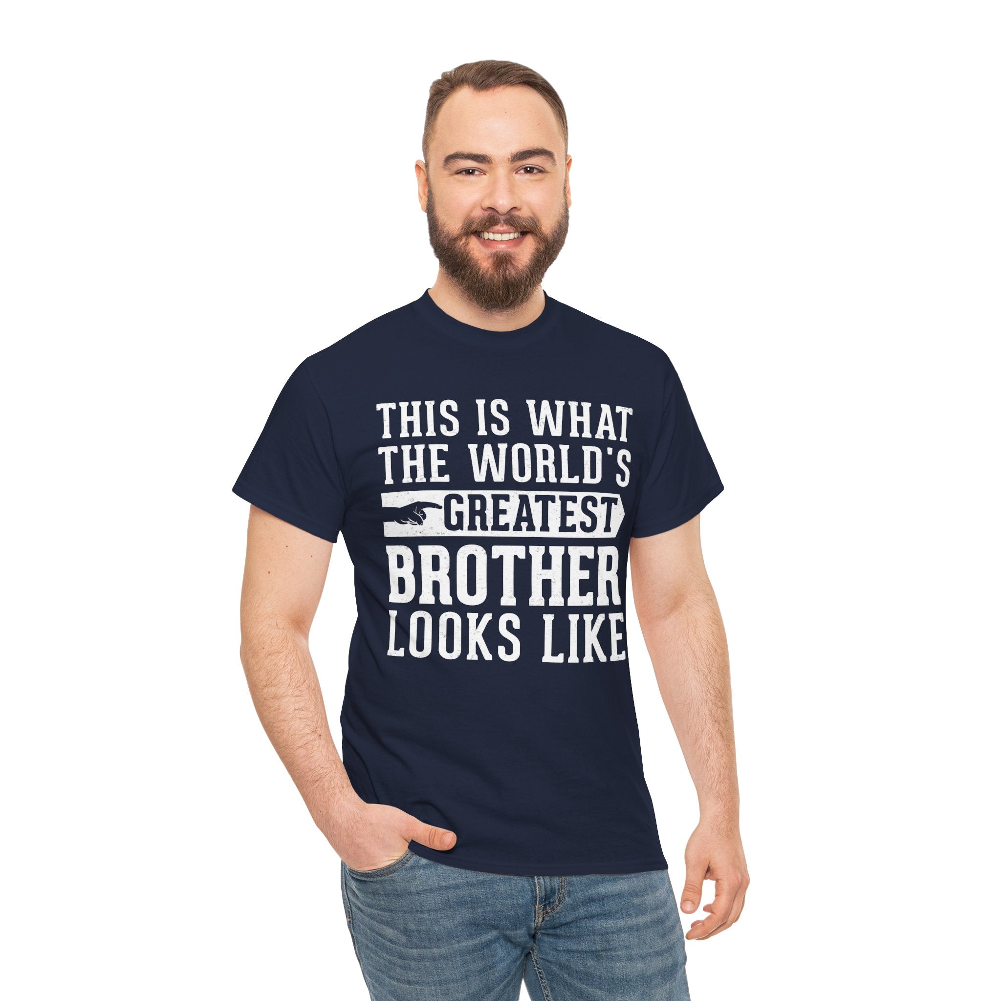 This is what the world's greatest brother looks like Funny T-Shirt