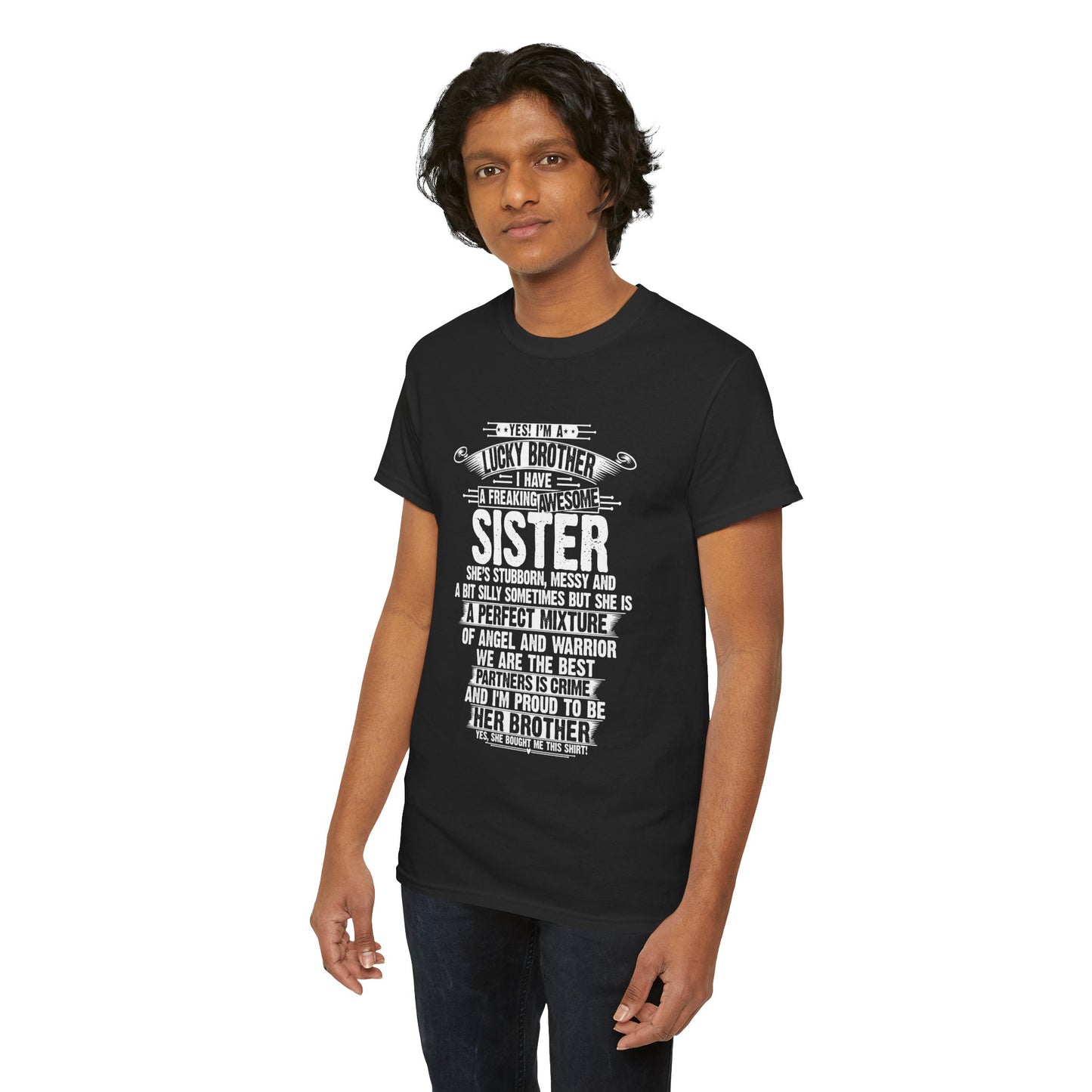 I Am A Lucky Brother Gift For Brother From Sisters Birthday Gifts T-Shirt