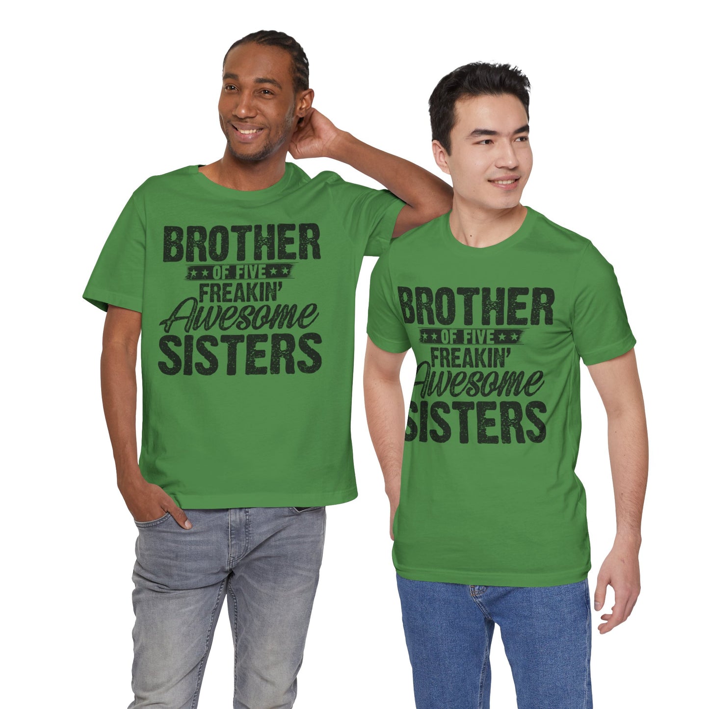 Brother of Five Freakin' Awesome Sisters