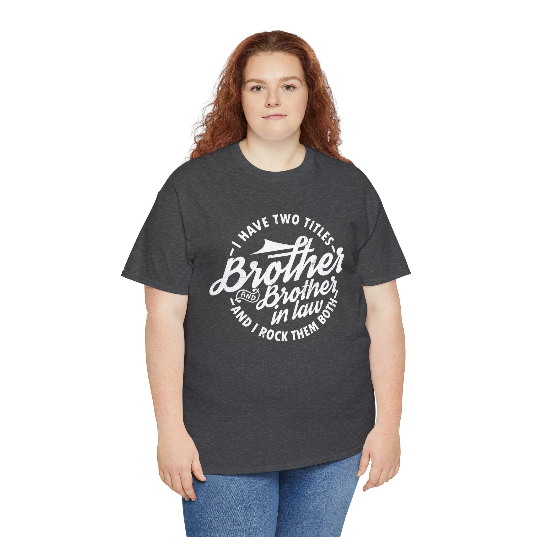 Brother and Brother in Law Gifts T-shirt - Mens Tee