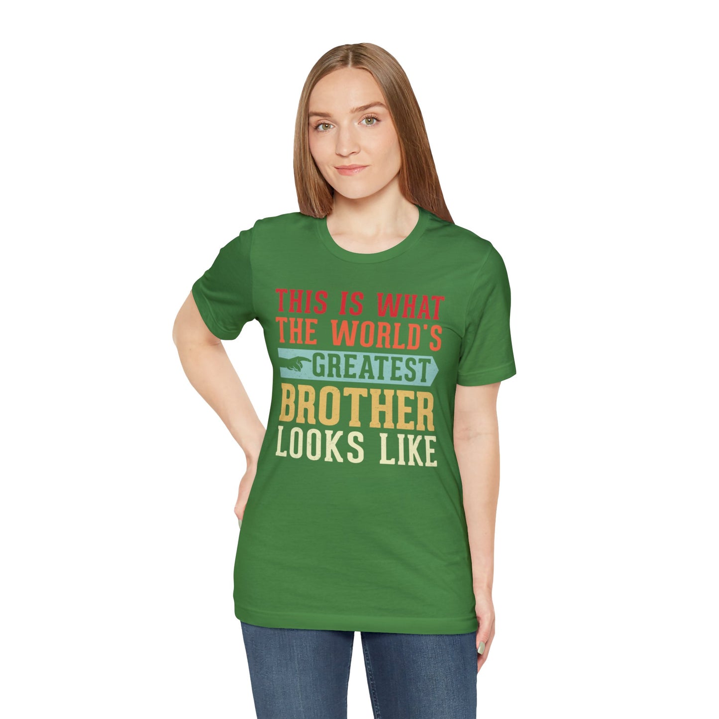 The World's Greatest Brother Looks Like Unisex Jersey Short Sleeve Tee