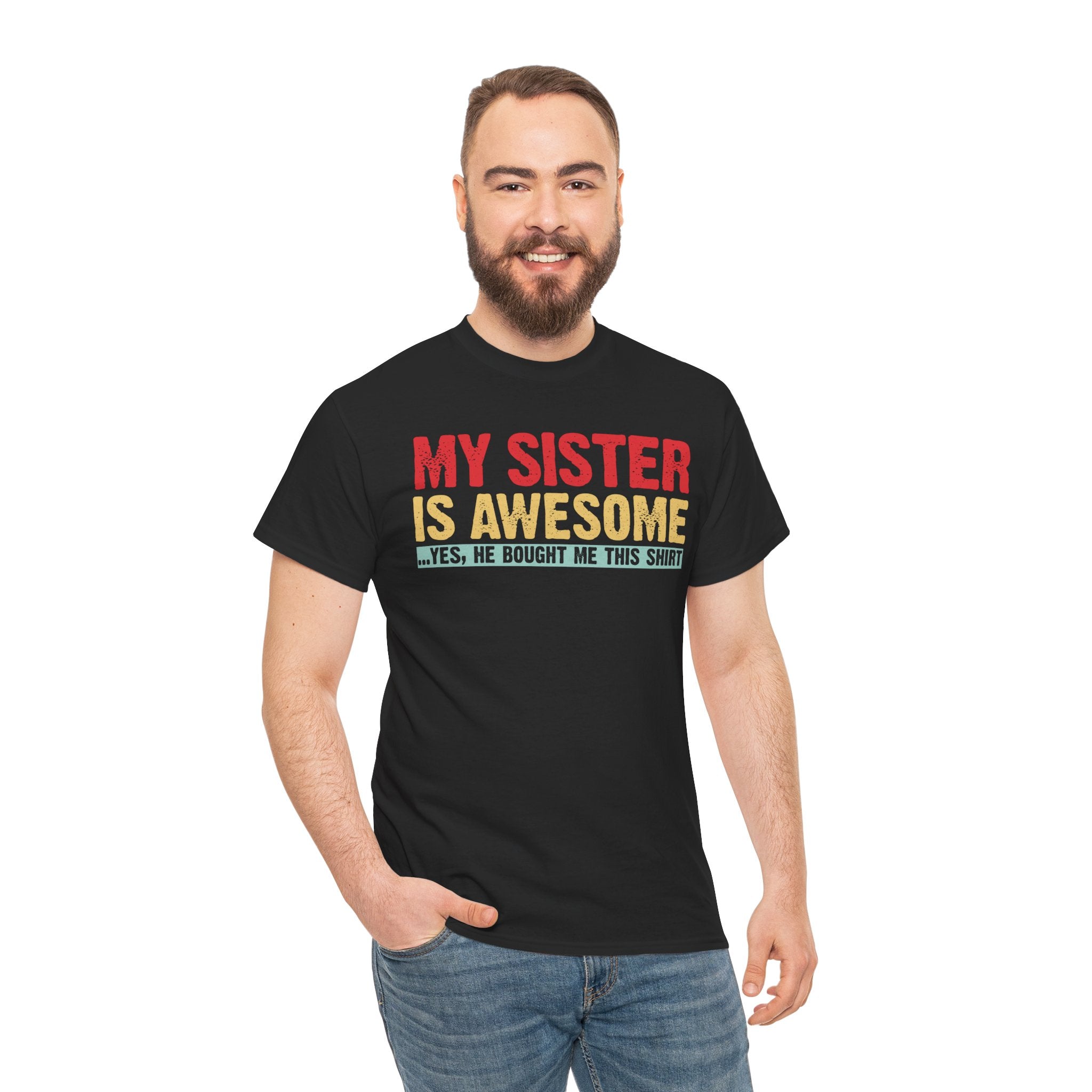 Vintage My Sister is Awesome Funny Sister Lovers Brother Gift T-Shirt